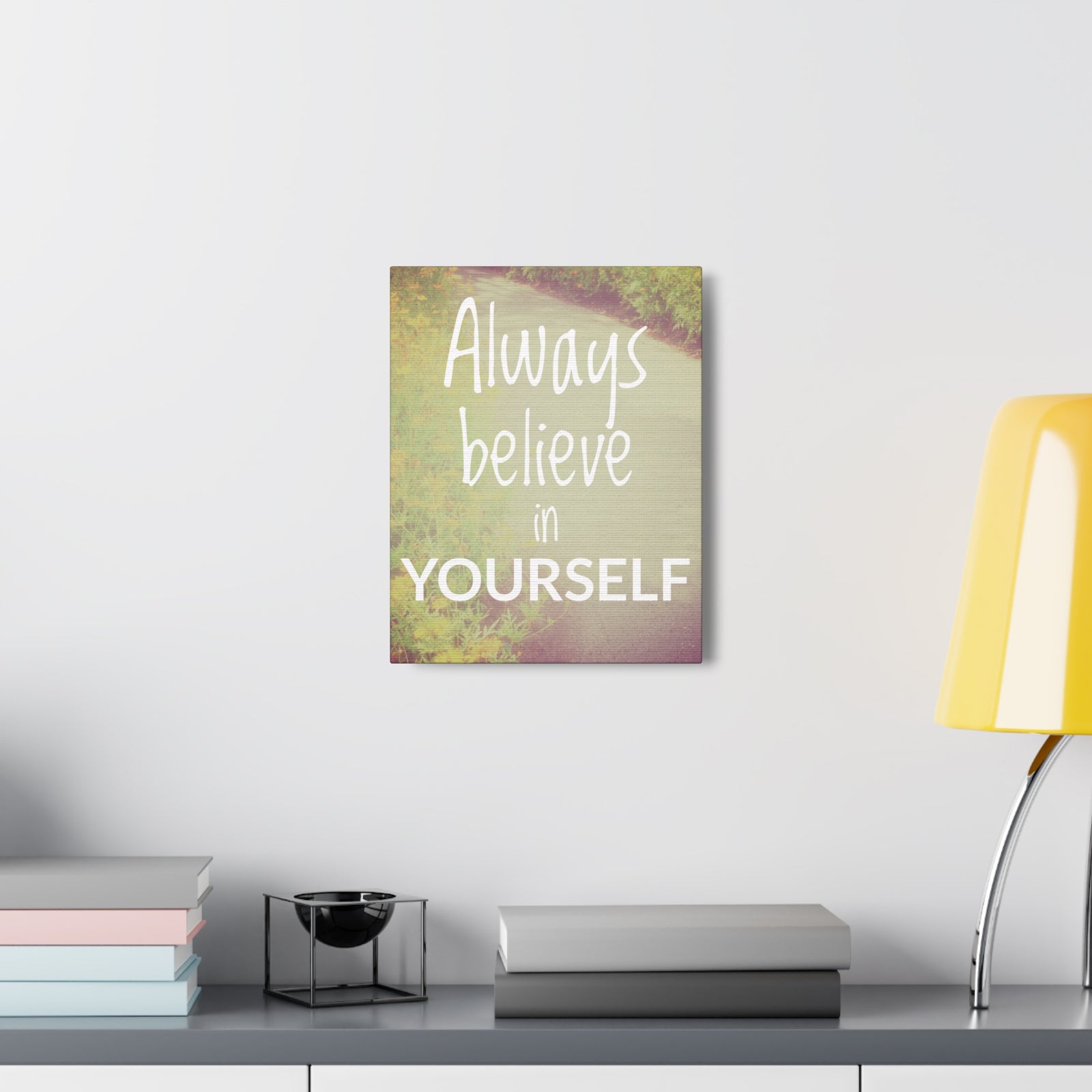 Inspirational Quote Canvas Always Believe In Yourself Motivational Print Ready to Hang Artwork-Express Your Love Gifts