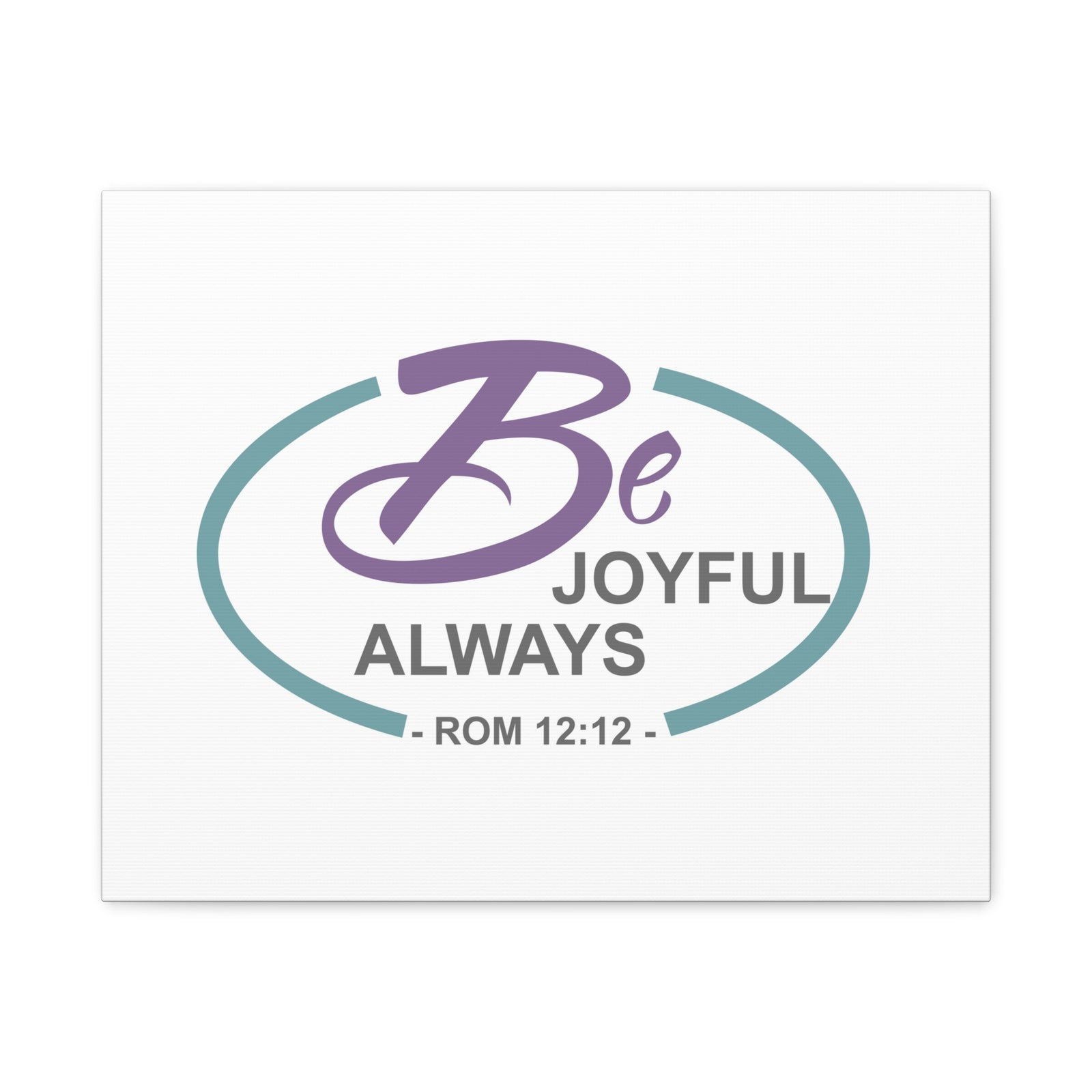 Scripture Canvas Joyful Always Romans 12:12 Dark Purple Christian Wall Art Bible Verse Print Ready to Hang-Express Your Love Gifts