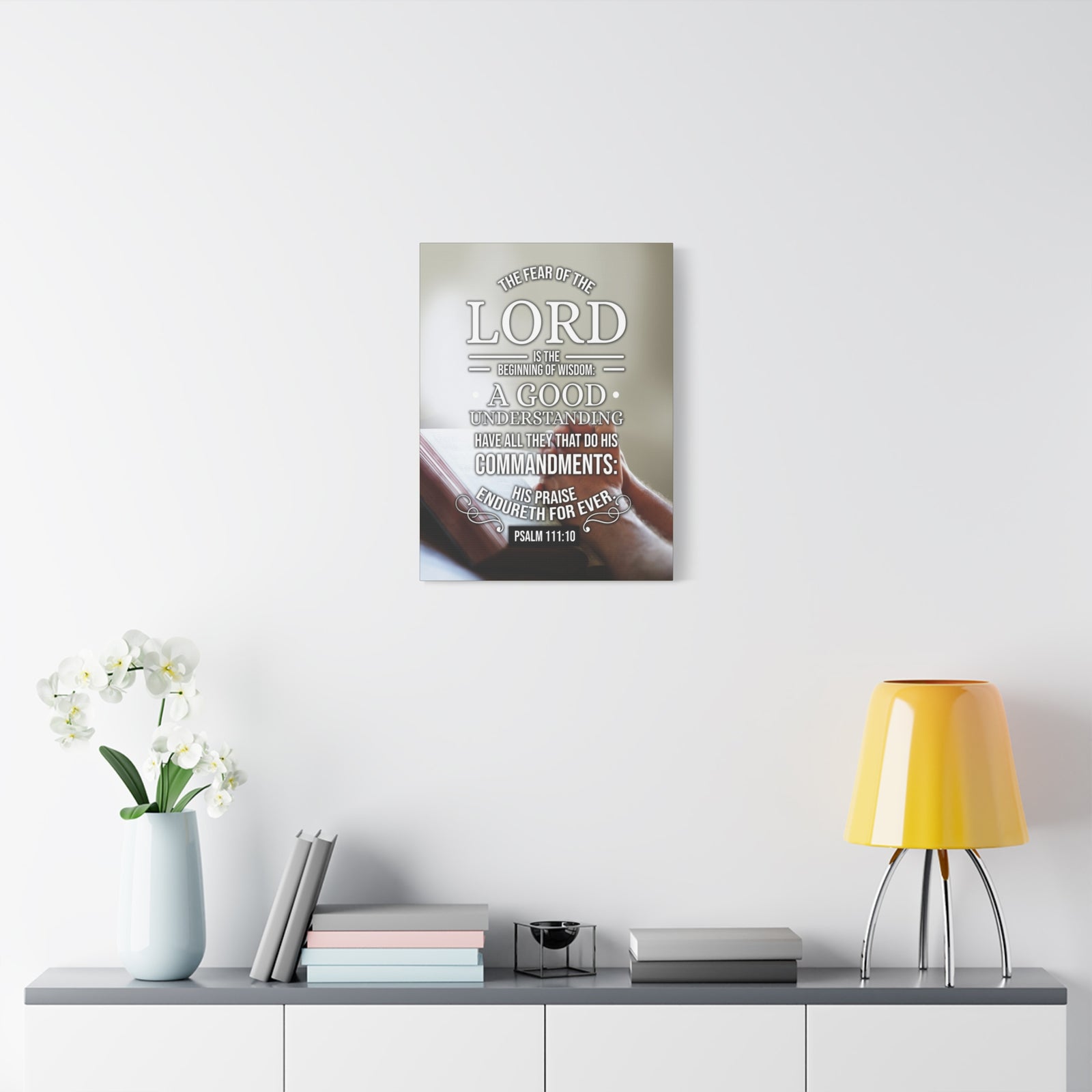 Scripture Canvas The Fear of The Lord Psalm 111:10 Christian Wall Art Bible Verse Print Ready to Hang-Express Your Love Gifts