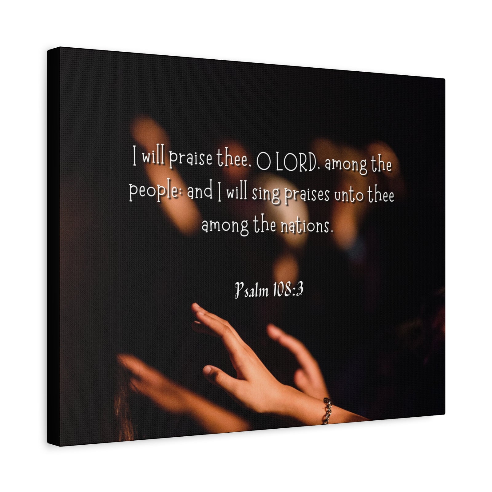 Scripture Canvas Sing Praises Psalm 108:3 Christian Wall Art Bible Verse Print Ready to Hang-Express Your Love Gifts