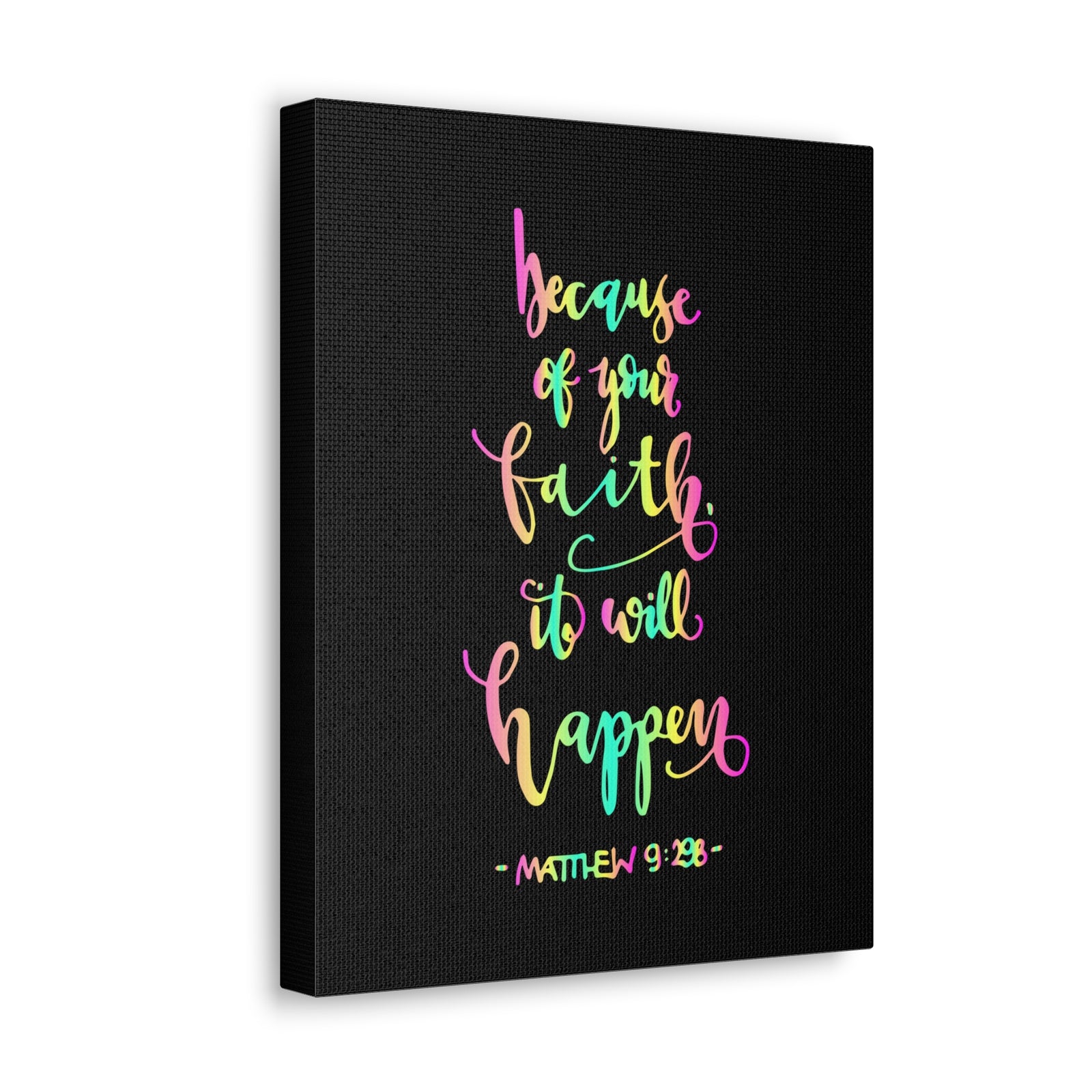 Scripture Canvas Because Of Your Faith Matthew 9:29 Christian Wall Art Bible Verse Print Ready To Hang-Express Your Love Gifts