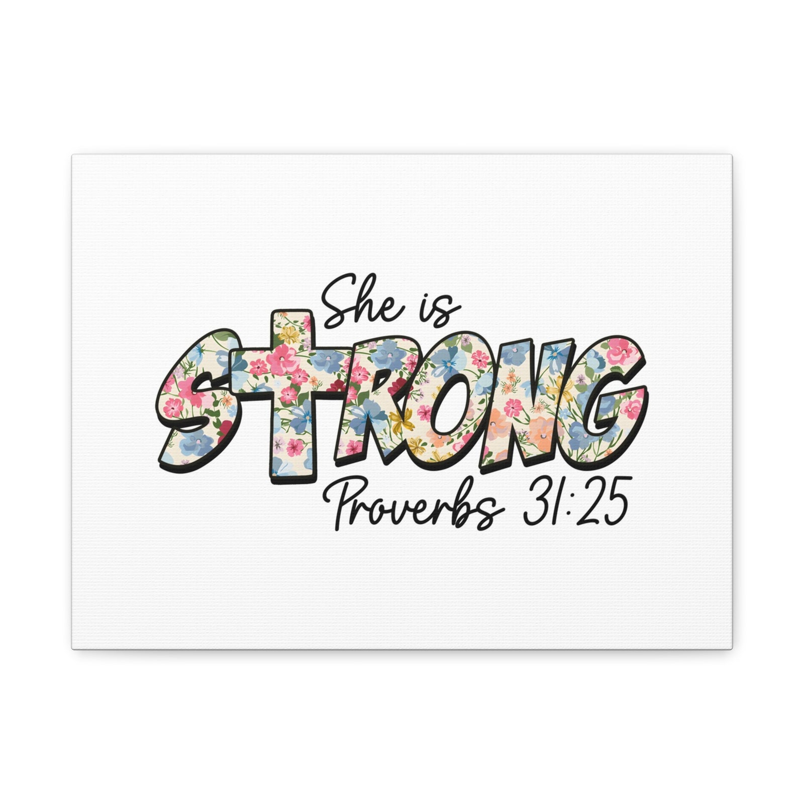 Scripture Walls Proverbs 31:25 She is Strong Bible Verse Canvas Christian Wall Art Ready to Hang Unframed-Express Your Love Gifts