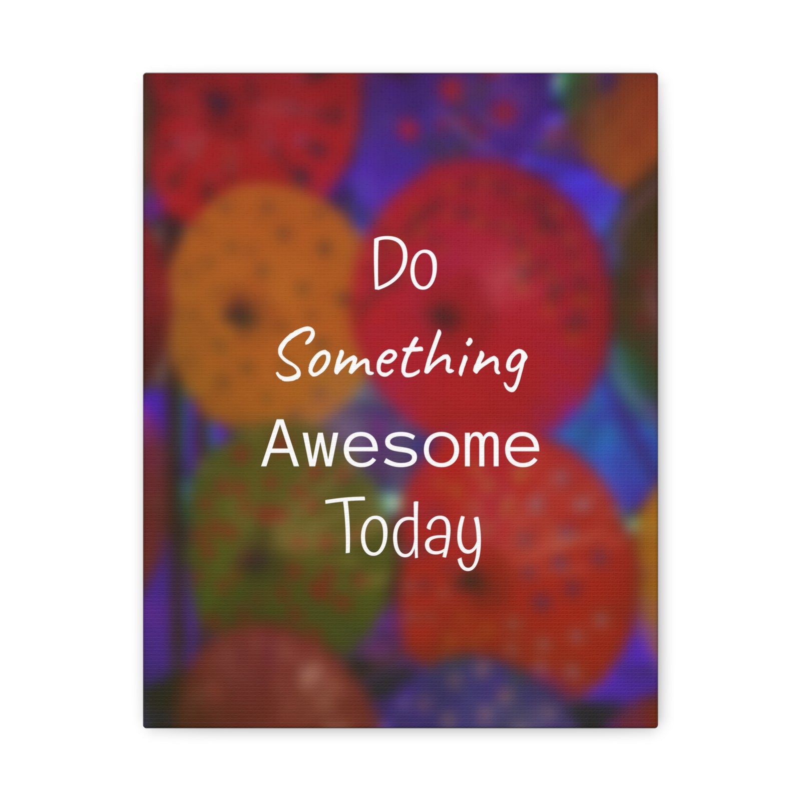 Inspirational Quote Canvas Do Something Awesome Today Motivational Print Ready to Hang Artwork-Express Your Love Gifts