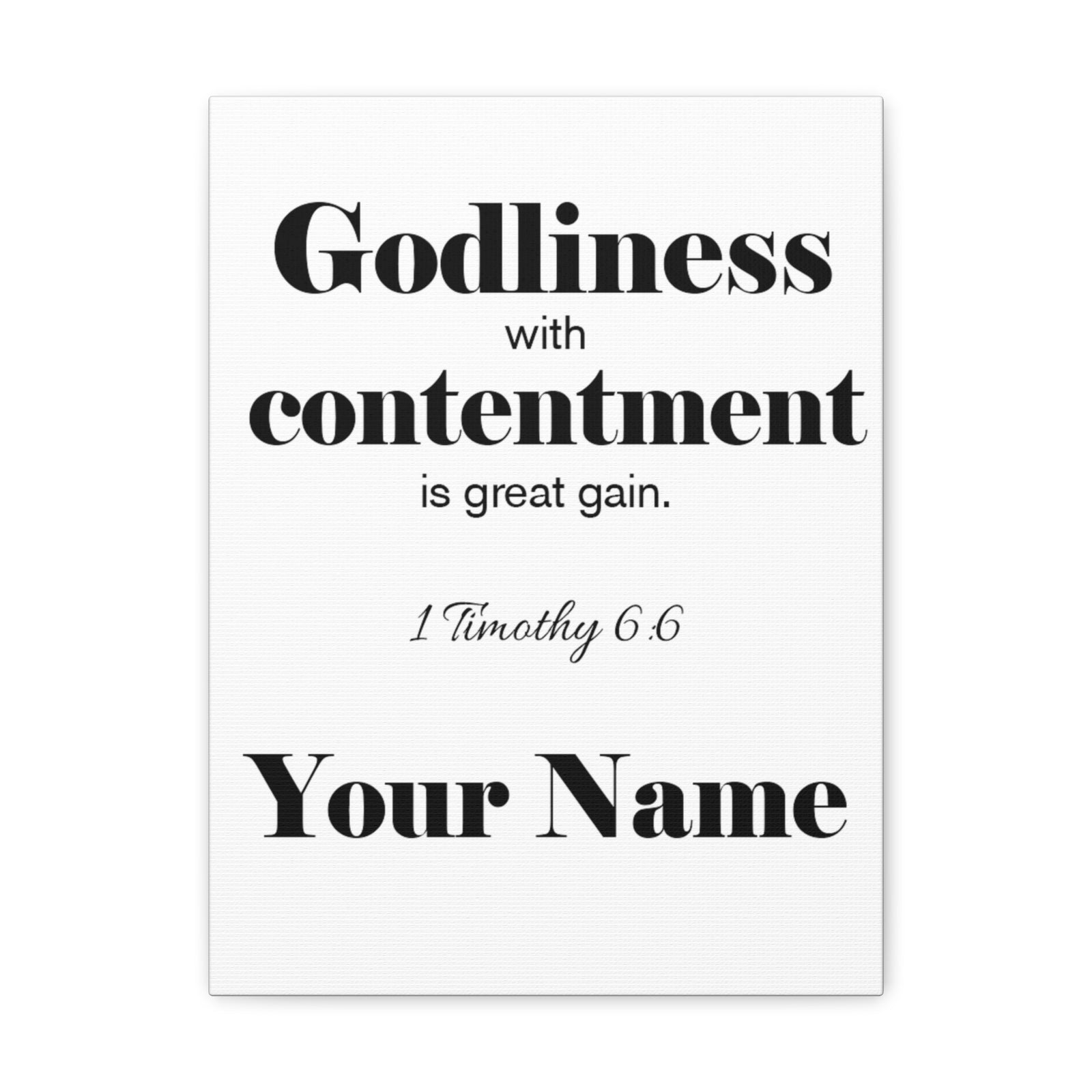 Personalized Godliness 1 Timothy 6:6 Bible Chapter Canvas Christian Wall Art Ready to Hang-Express Your Love Gifts
