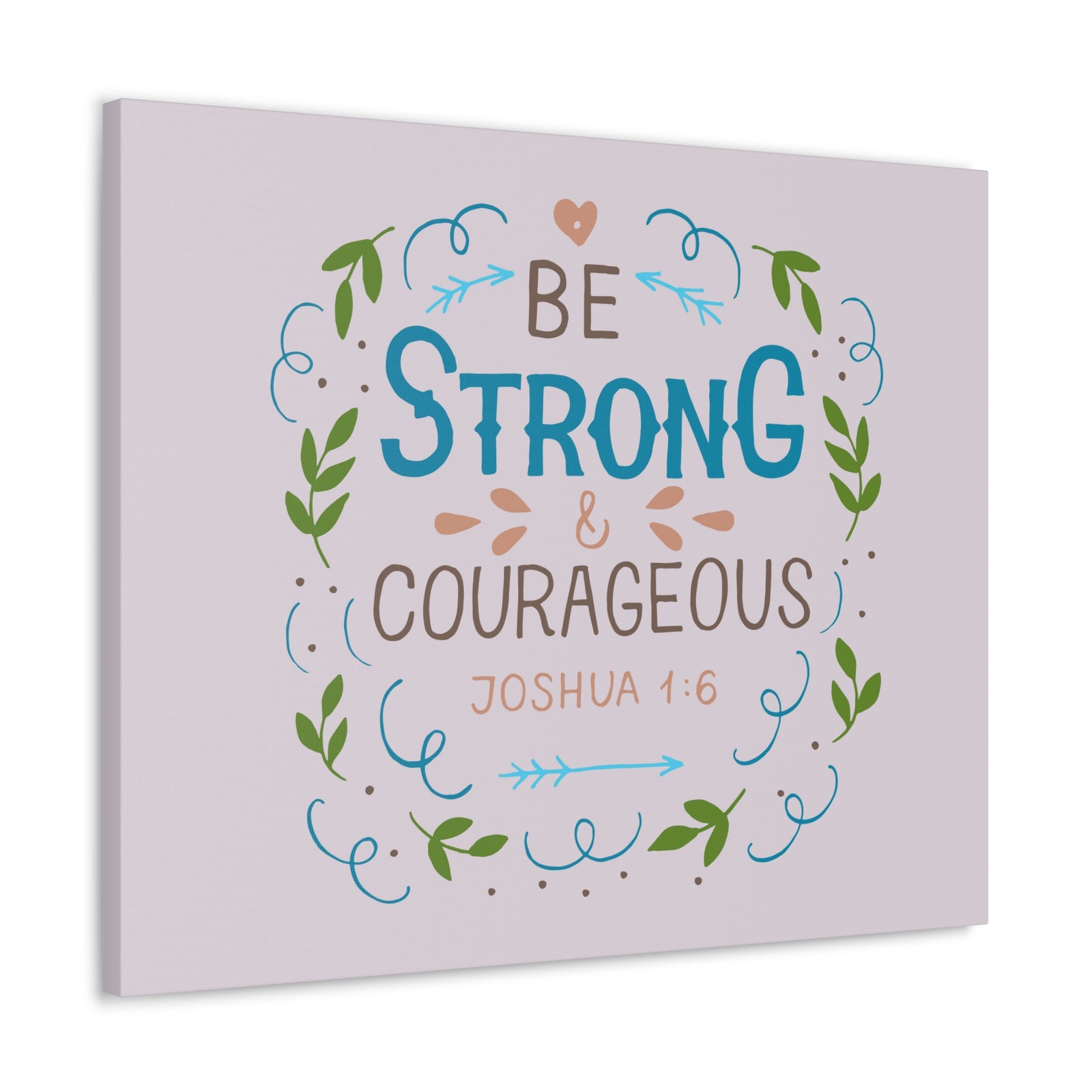Scripture Canvas Be Strong And Courageous Joshua 1:6 Christian Wall Art Bible Verse Print Ready To Hang-Express Your Love Gifts