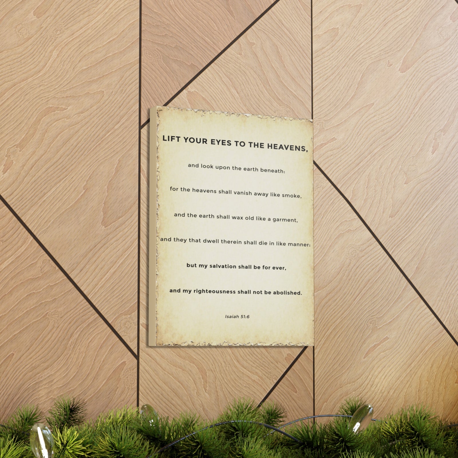 Scripture Walls Isaiah 51:6 Eternal Salvation Bible Verse Canvas Christian Wall Art Ready to Hang Unframed-Express Your Love Gifts