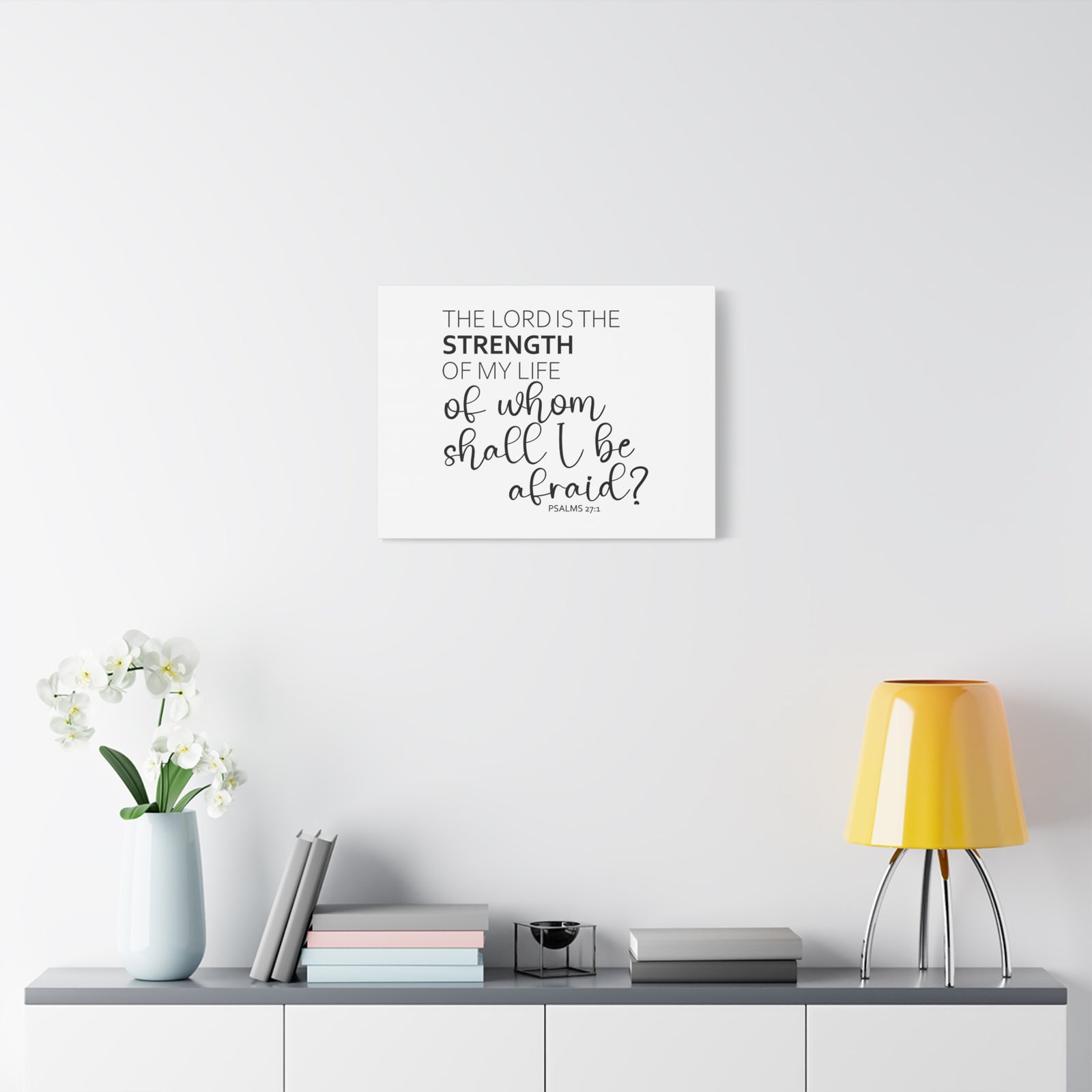 Scripture Walls The Lord Is The Strength Psalms 27:1 White Bible Verse Canvas Christian Wall Art Ready to Hang-Express Your Love Gifts