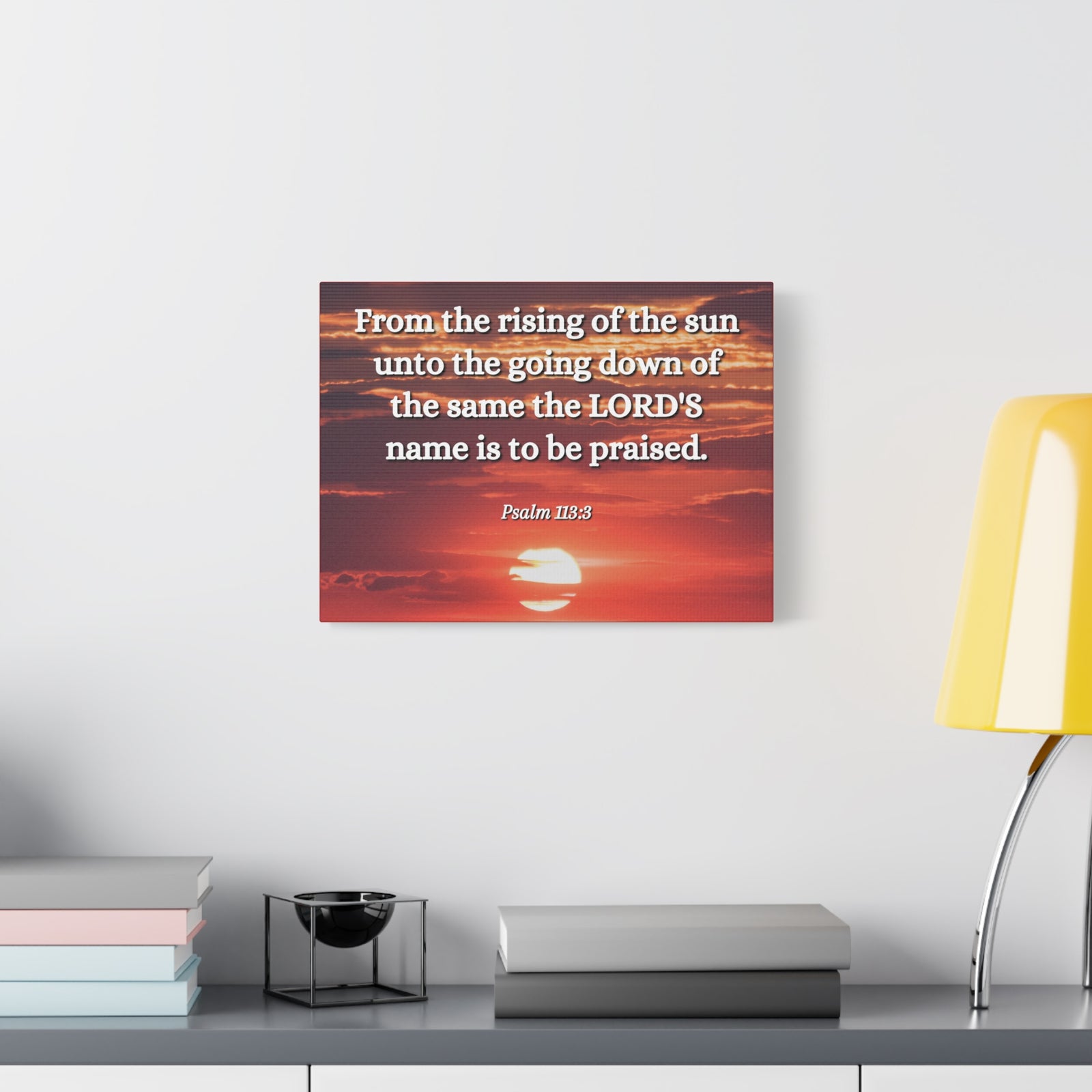 Scripture Canvas The LORD's Name Psalms 113:3 Christian Wall Art Bible Verse Print Ready to Hang-Express Your Love Gifts