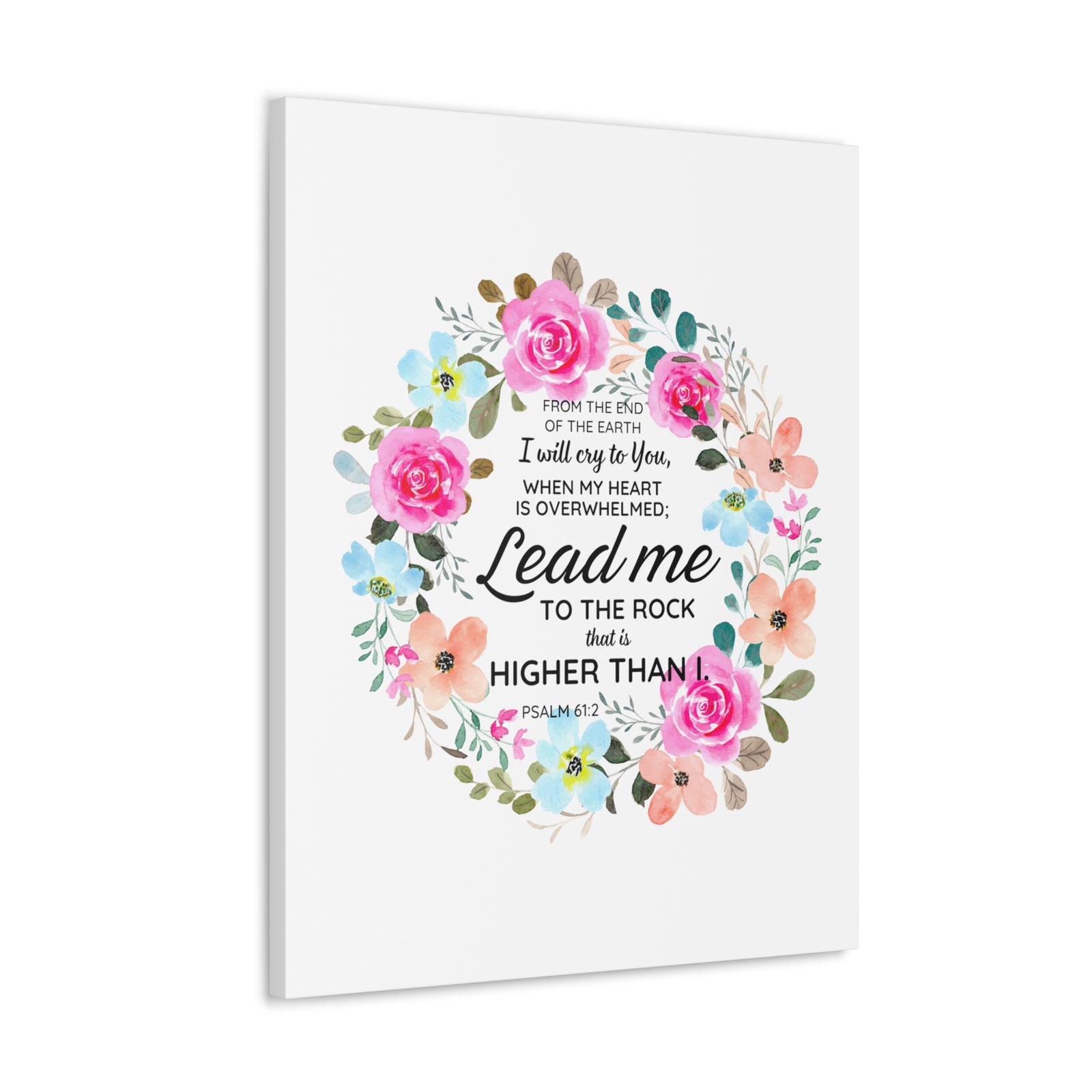 Scripture Walls Psalm 61:2 Higher Than I Bible Verse Canvas Christian Wall Art Ready to Hang Unframed-Express Your Love Gifts