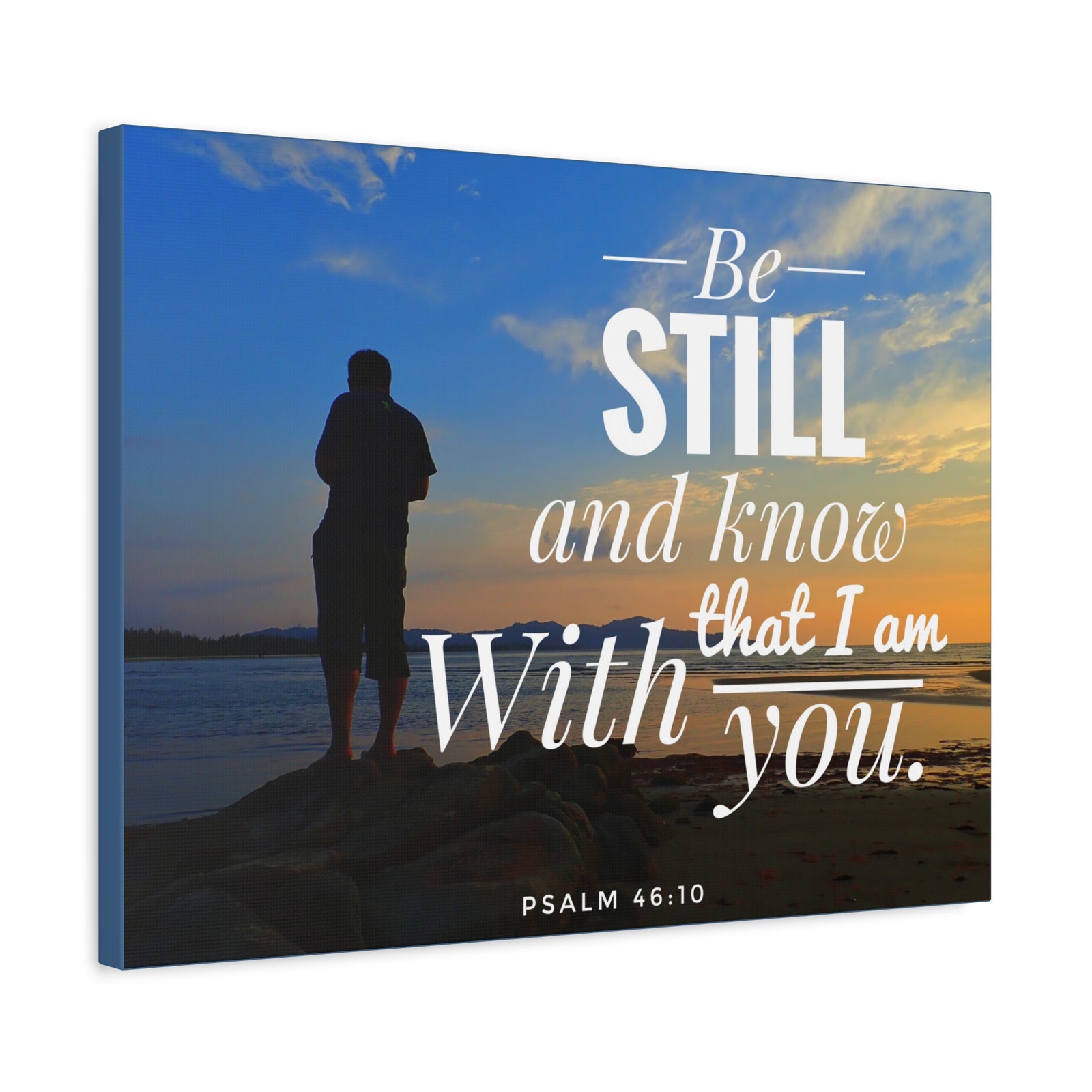 Scripture Walls I Am With You Psalm 46:10 Bible Verse Canvas Christian Wall Art Ready to Hang-Express Your Love Gifts
