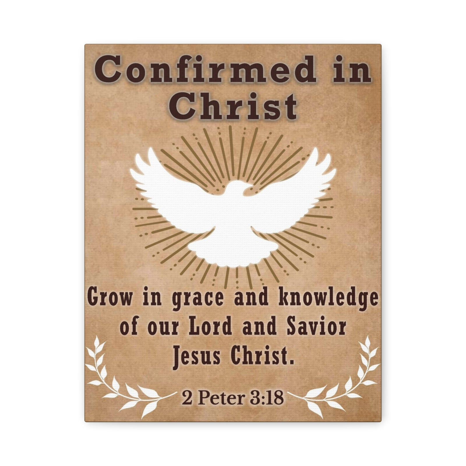 Scripture Walls Confirmed in Christ 2 Peter 3:18 Bible Canvas Christian Wall Art Ready to Hang Unframed-Express Your Love Gifts