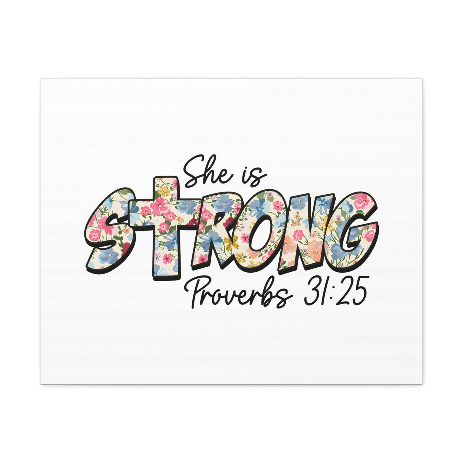 Scripture Walls Proverbs 31:25 She is Strong Bible Verse Canvas Christian Wall Art Ready to Hang Unframed-Express Your Love Gifts