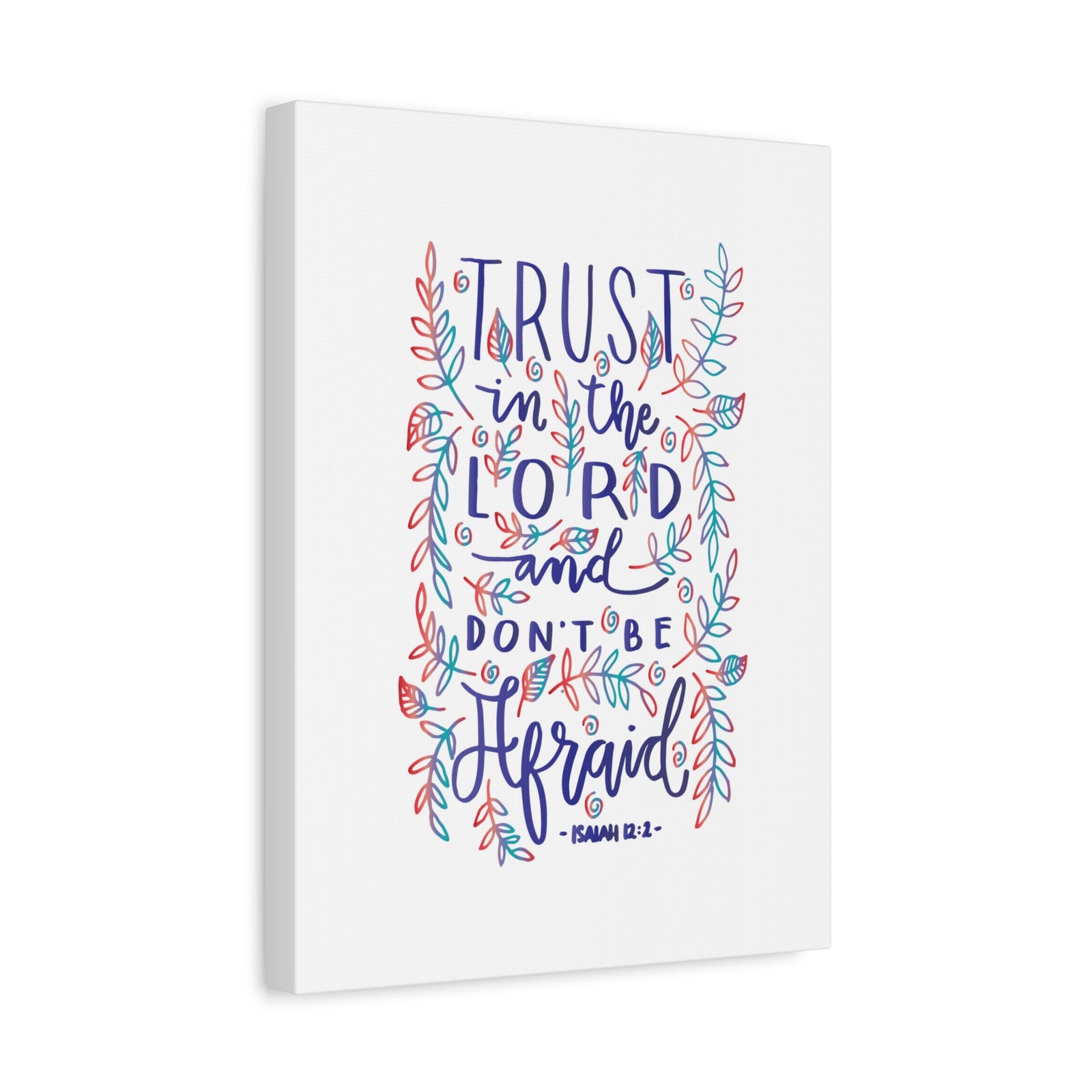 Scripture Canvas Don't Be Afraid Isaiah 12:2 Christian Wall Art Bible Verse Print Ready to Hang-Express Your Love Gifts