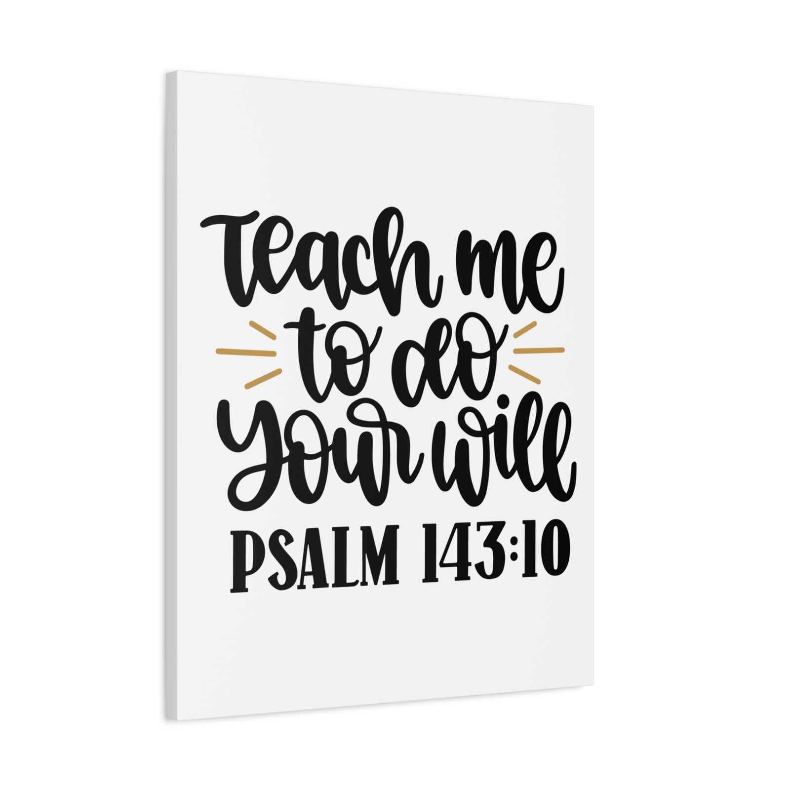 Scripture Canvas Teach Me Psalm 143:10 Christian Wall Art Bible Verse Print Ready to Hang-Express Your Love Gifts