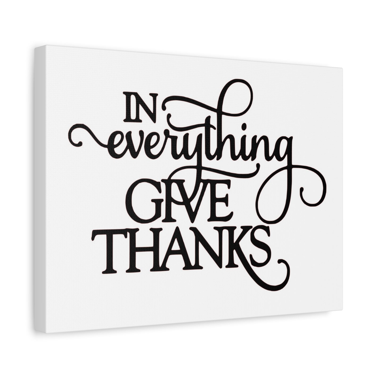 Scripture Canvas In Everything Give Thanks Psalm 138:1 Christian Wall Art Print Ready to Hang-Express Your Love Gifts