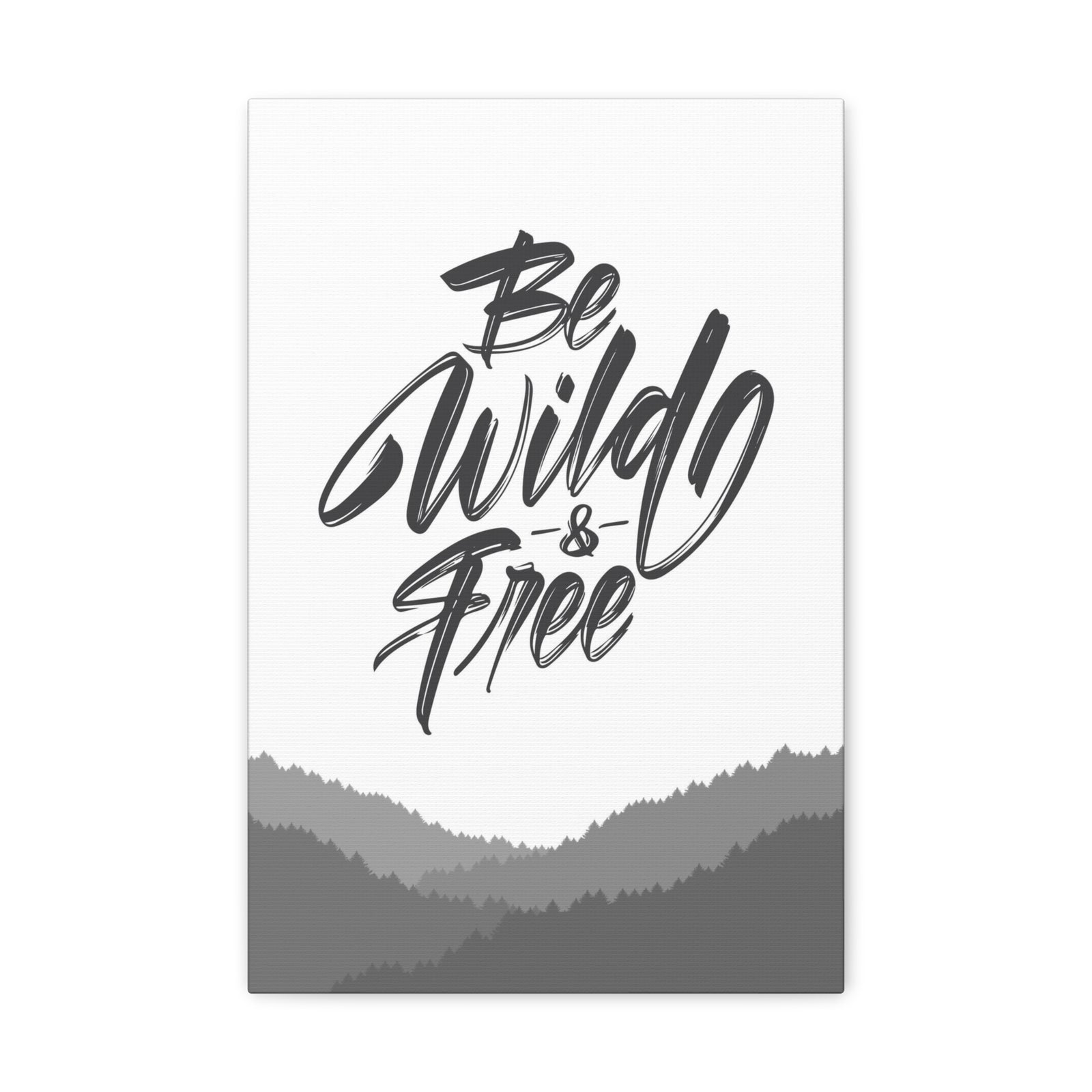 INSPIRATIONAL WALL ART BE WILD AND FREE MOTIVATIONAL PRINT READY TO HANG ARTWORK UNFRAMED-Express Your Love Gifts