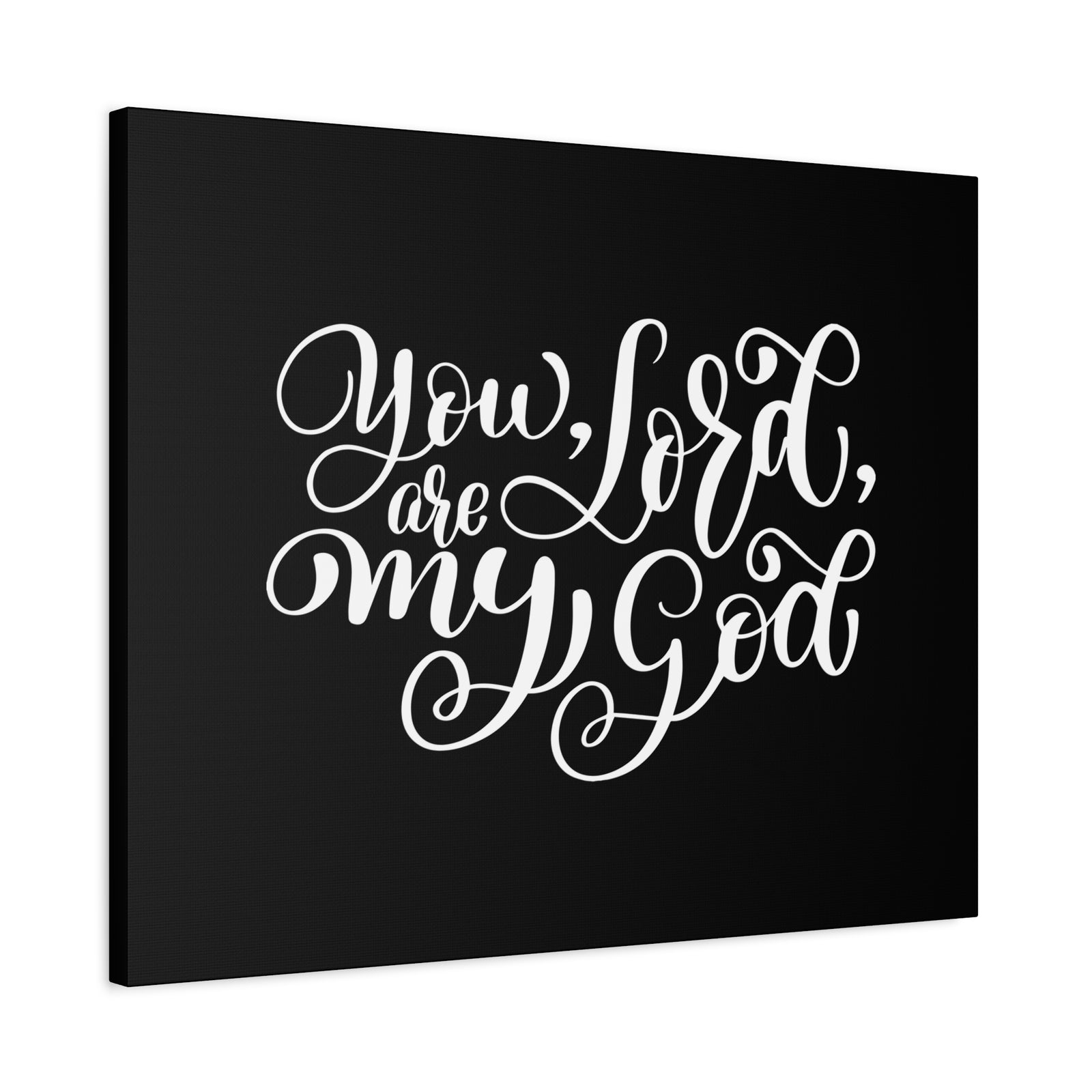 Scripture Canvas You Are My Lord, My God Psalm 63:1 Christian Wall Art Bible Verse Print Ready to Hang-Express Your Love Gifts