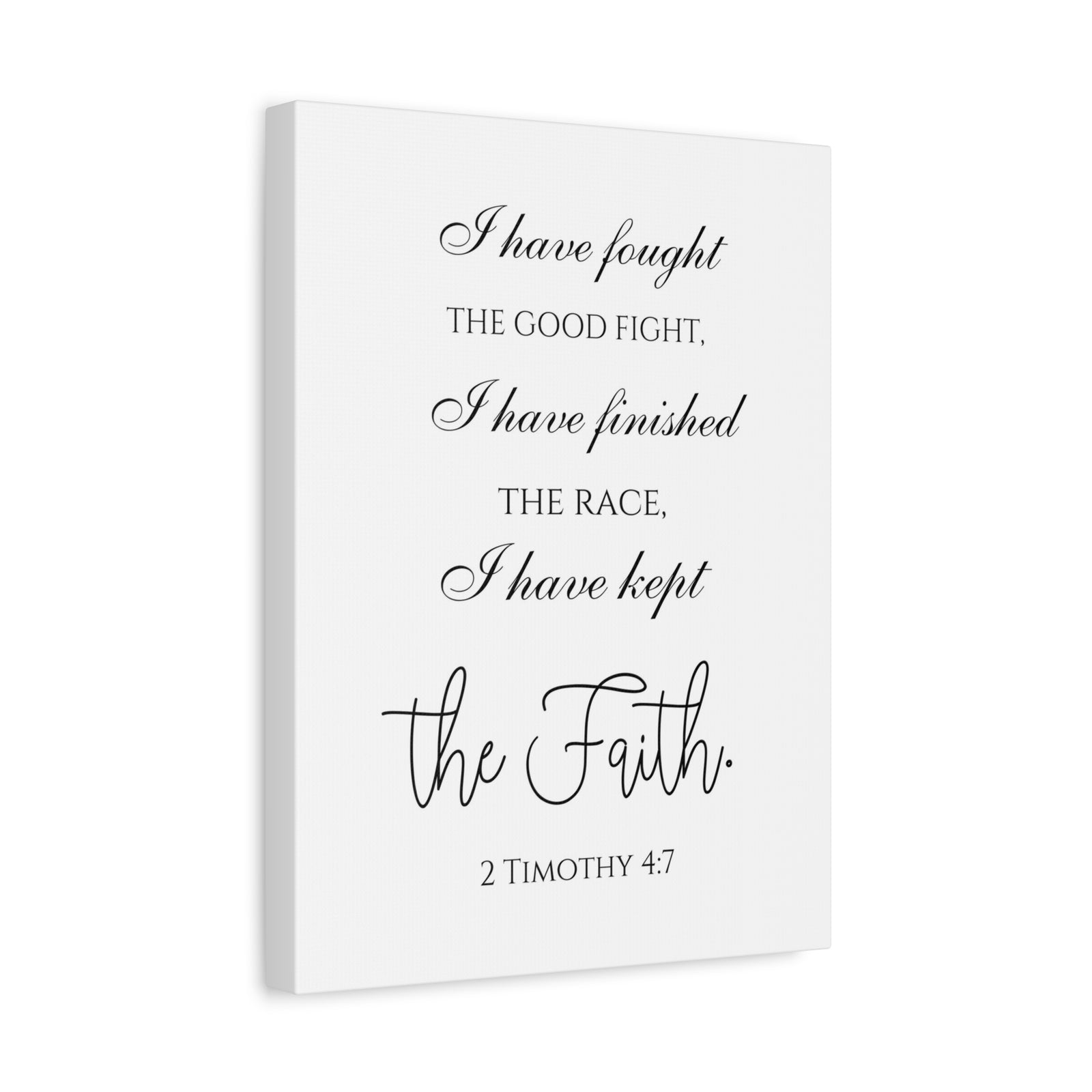 Scripture Walls 2 Timothy 4:7 I Have Kept the Faith Bible Verse Canvas Christian Wall Art Ready to Hang Unframed-Express Your Love Gifts