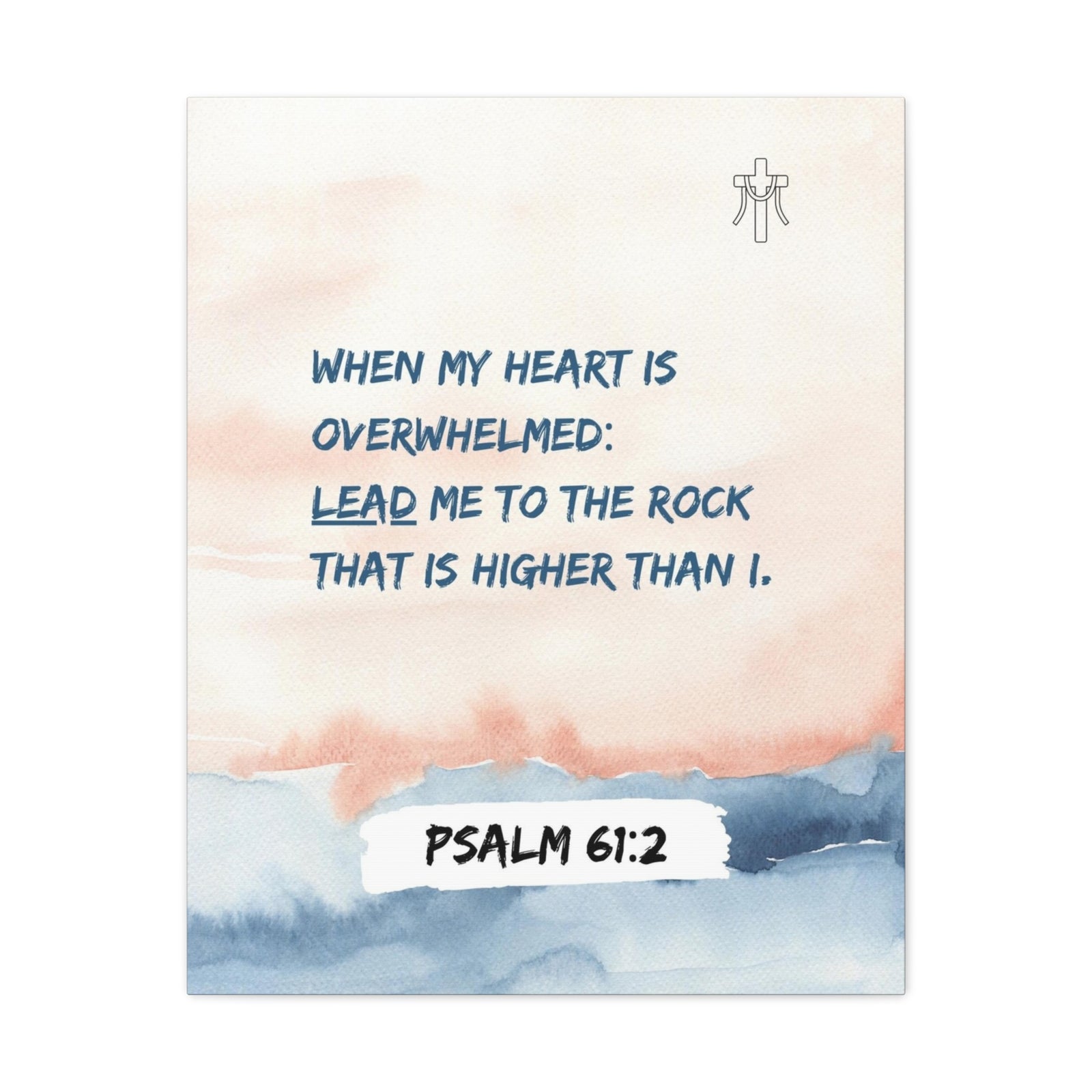 Scripture Walls Psalm 61:2 Lead Me to the Rock Bible Verse Canvas Christian Wall Art Ready to Hang Unframed-Express Your Love Gifts