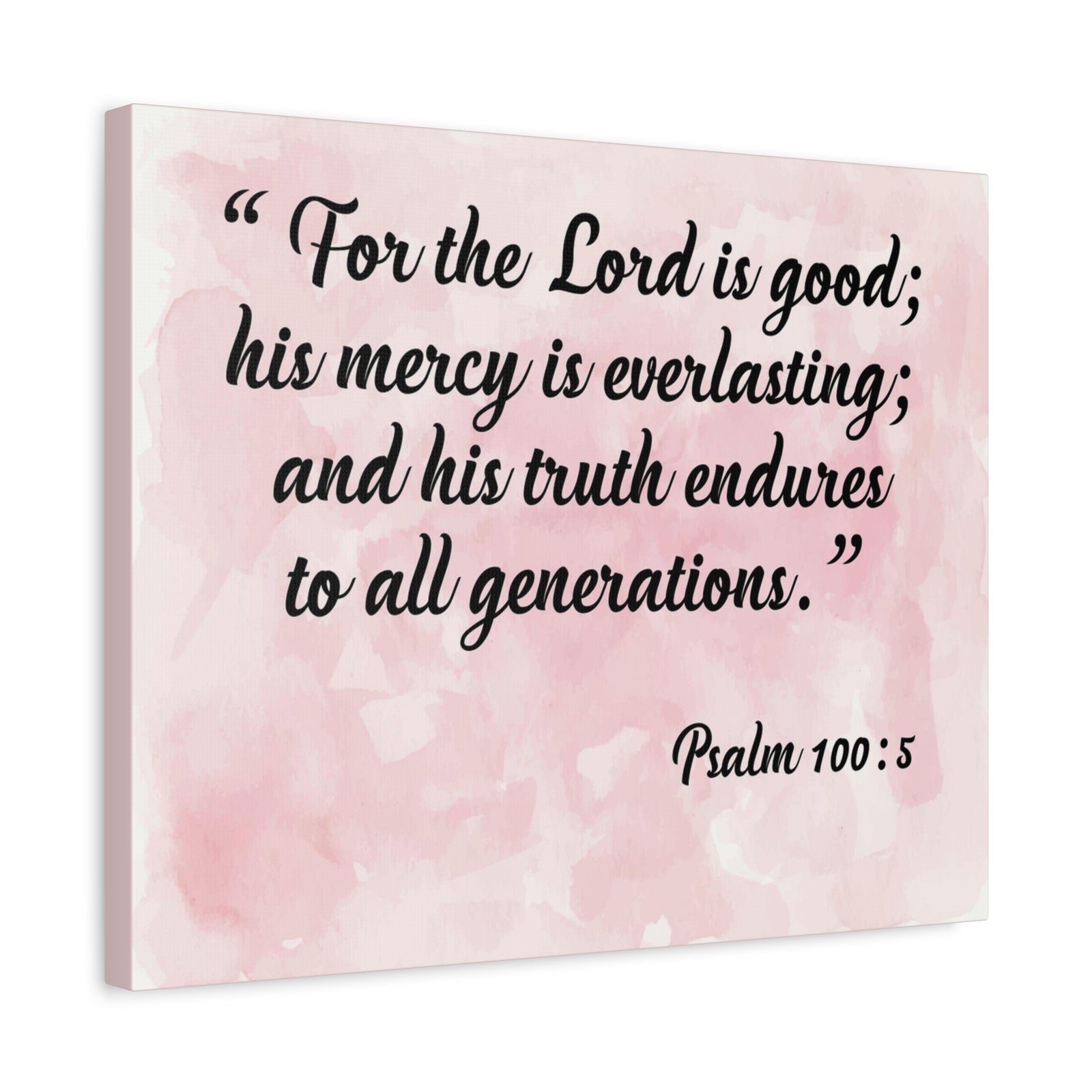 Bible Verse Canvas For The Lord is Good Psalm 100:5 Scripture Wall Art Christian Home Decor-Express Your Love Gifts