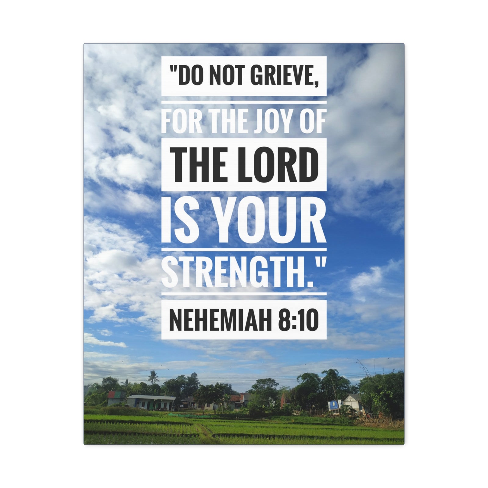 Scripture Canvas The Joy Of The Lord Nehemiah 8:10 Christian Wall Art Bible Verse Print Ready to Hang-Express Your Love Gifts