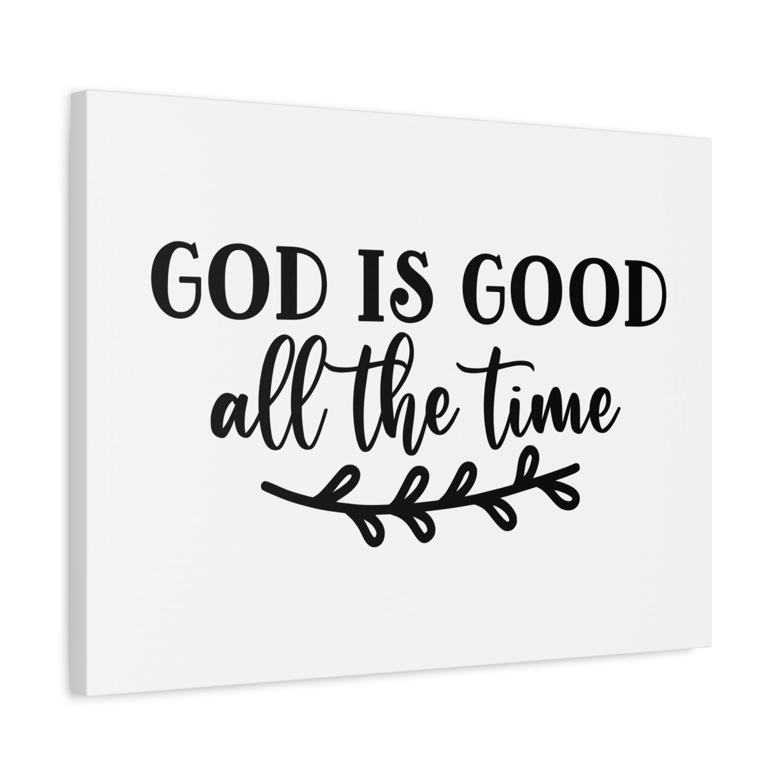 Scripture Canvas God Is Good All The Time Psalm 100:5 Branch Christian Wall Art Bible Verse Print Ready to Hang-Express Your Love Gifts