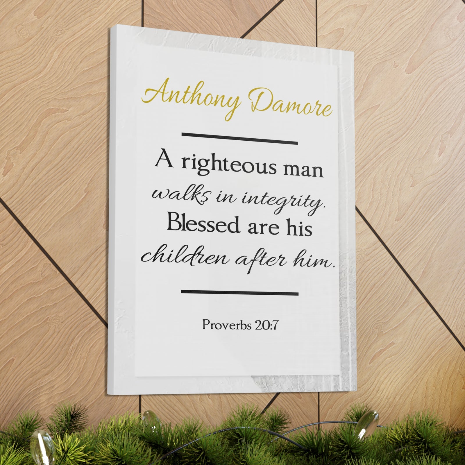 Scripture Walls Personalized A Righteous Man Proverbs 20:7 Bible Chapter Canvas Christian Wall Art Ready to Hang-Express Your Love Gifts