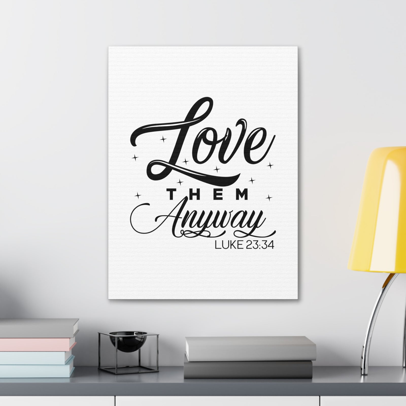 Scripture Walls Luke 23:34 Love Them Anyway Bible Verse Canvas Christian Wall Art Ready to Hang Unframed-Express Your Love Gifts