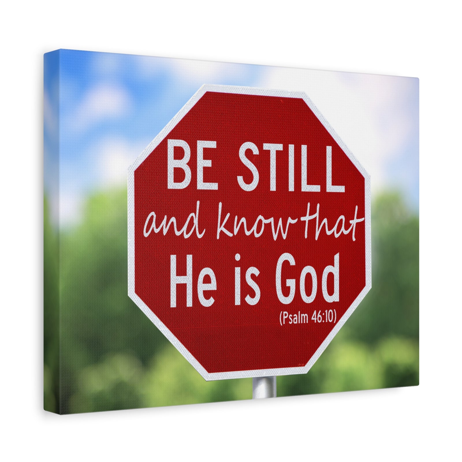 Scripture Canvas He Is God Psalm 46:10 Christian Wall Art Bible Verse Print Ready to Hang-Express Your Love Gifts
