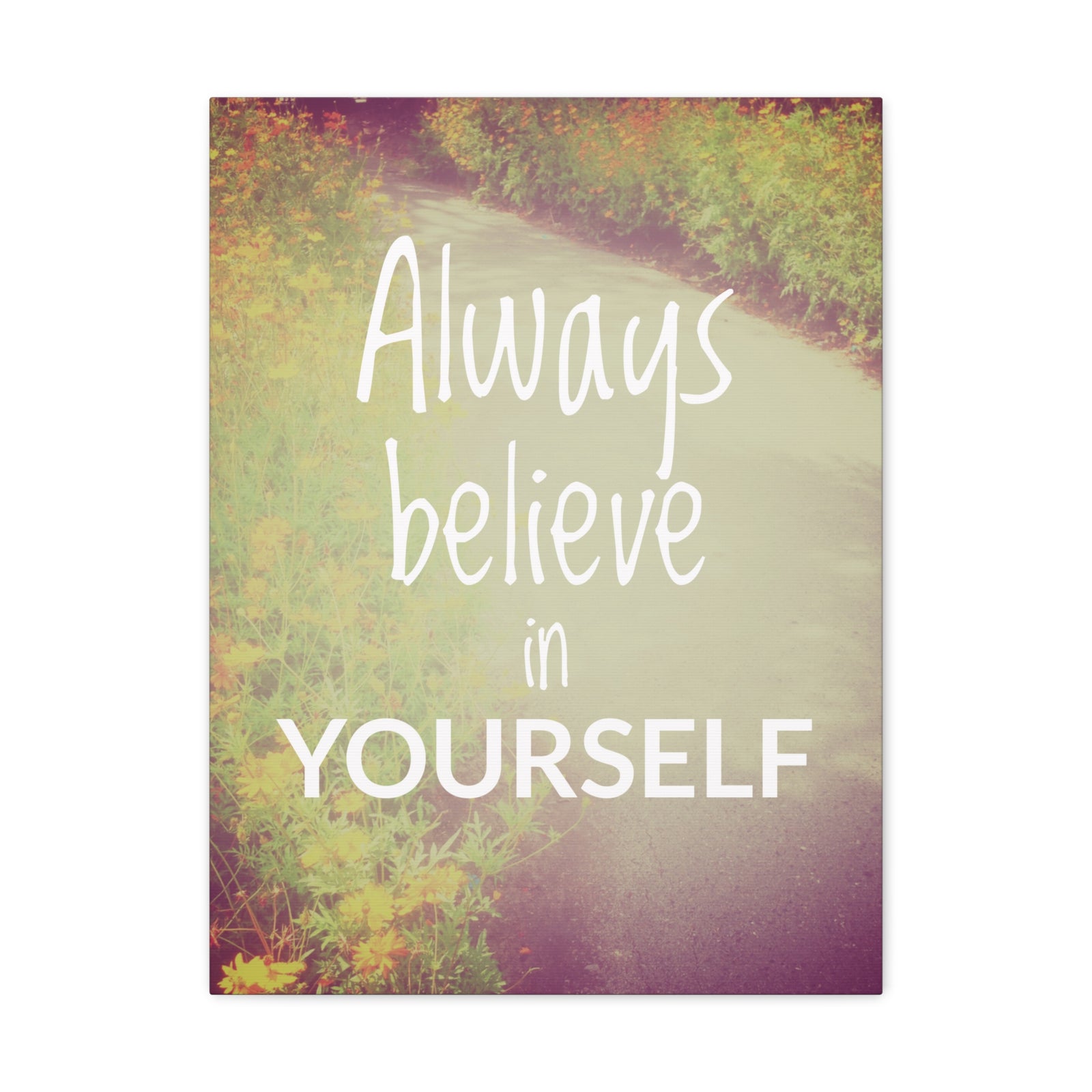 Inspirational Quote Canvas Always Believe In Yourself Motivational Print Ready to Hang Artwork-Express Your Love Gifts