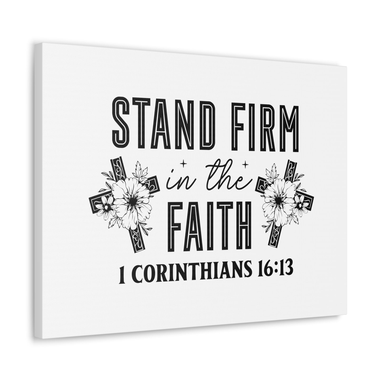 Scripture Walls 1 Corinthians 16:13 Stand Firm Bible Verse Canvas Christian Wall Art Ready to Hang Unframed-Express Your Love Gifts