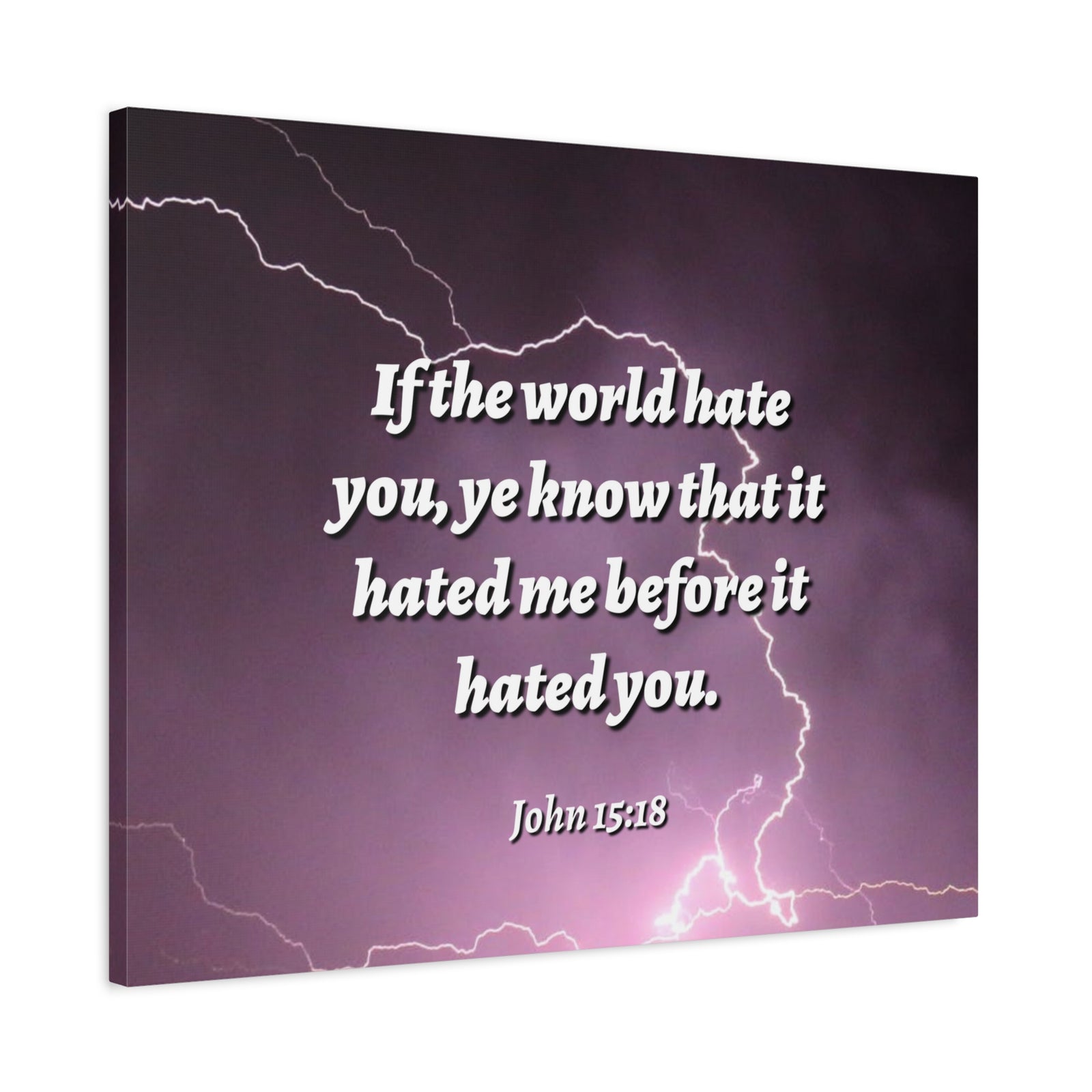 Scripture Canvas The World John 15:18 Christian Wall Art Bible Verse Print Ready to Hang-Express Your Love Gifts