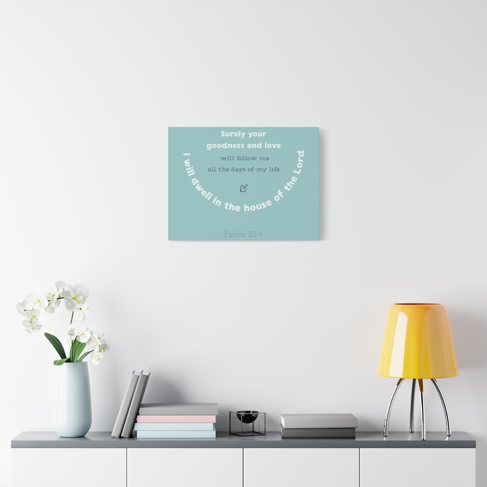 Scripture Walls Surely Your Goodness Psalm 23:6 Bible Verse Canvas Christian Wall Art Ready To Hang-Express Your Love Gifts