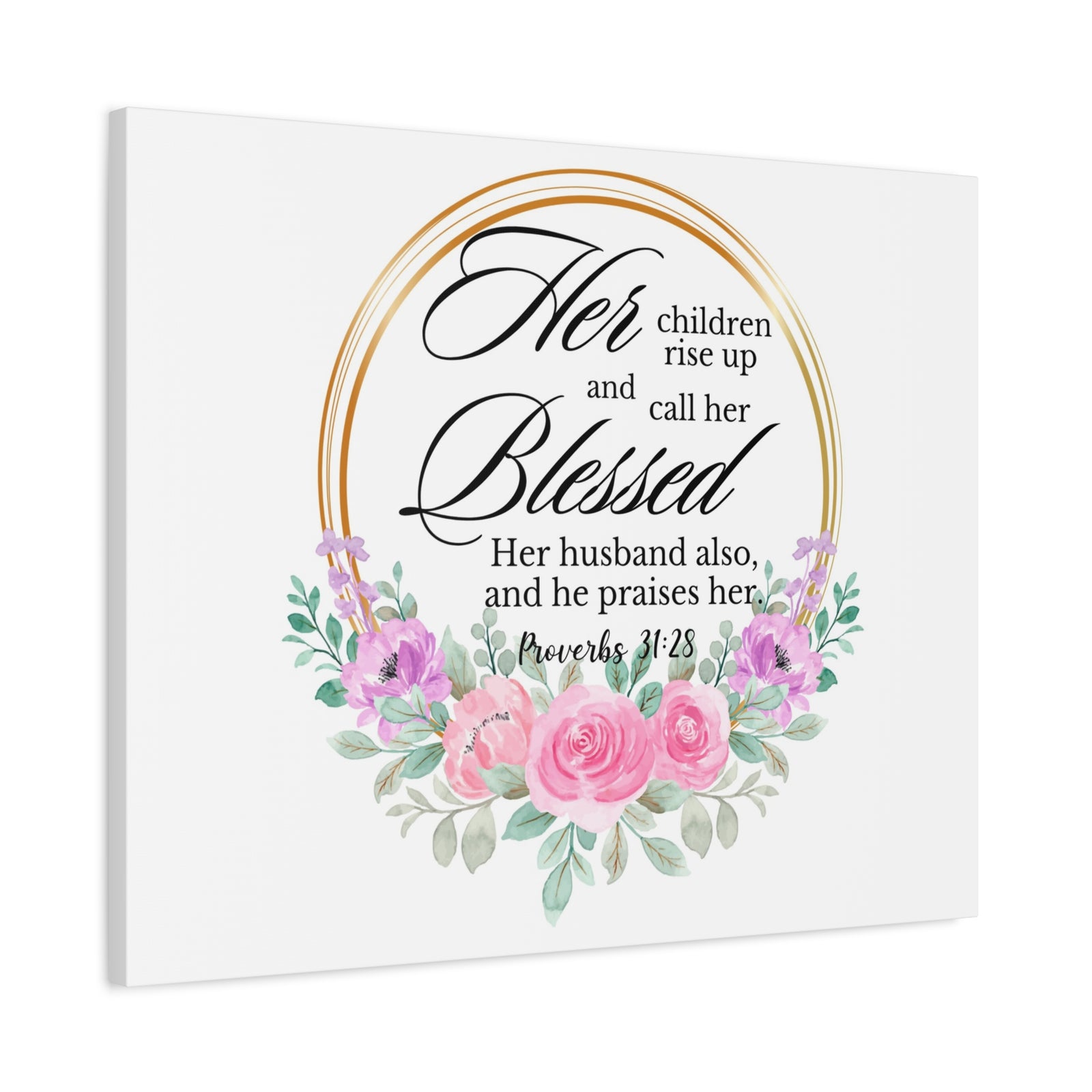 Scripture Walls Proverbs 31:28 She is Blessed Floral Bible Verse Canvas Christian Wall Art Ready to Hang Unframed-Express Your Love Gifts