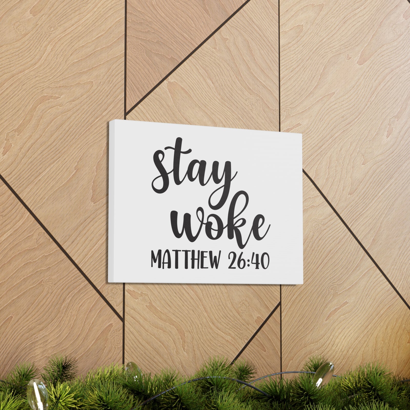 Scripture Walls Stay Woke Matthew 26:40 Bible Verse Canvas Christian Wall Art Ready To Hang-Express Your Love Gifts