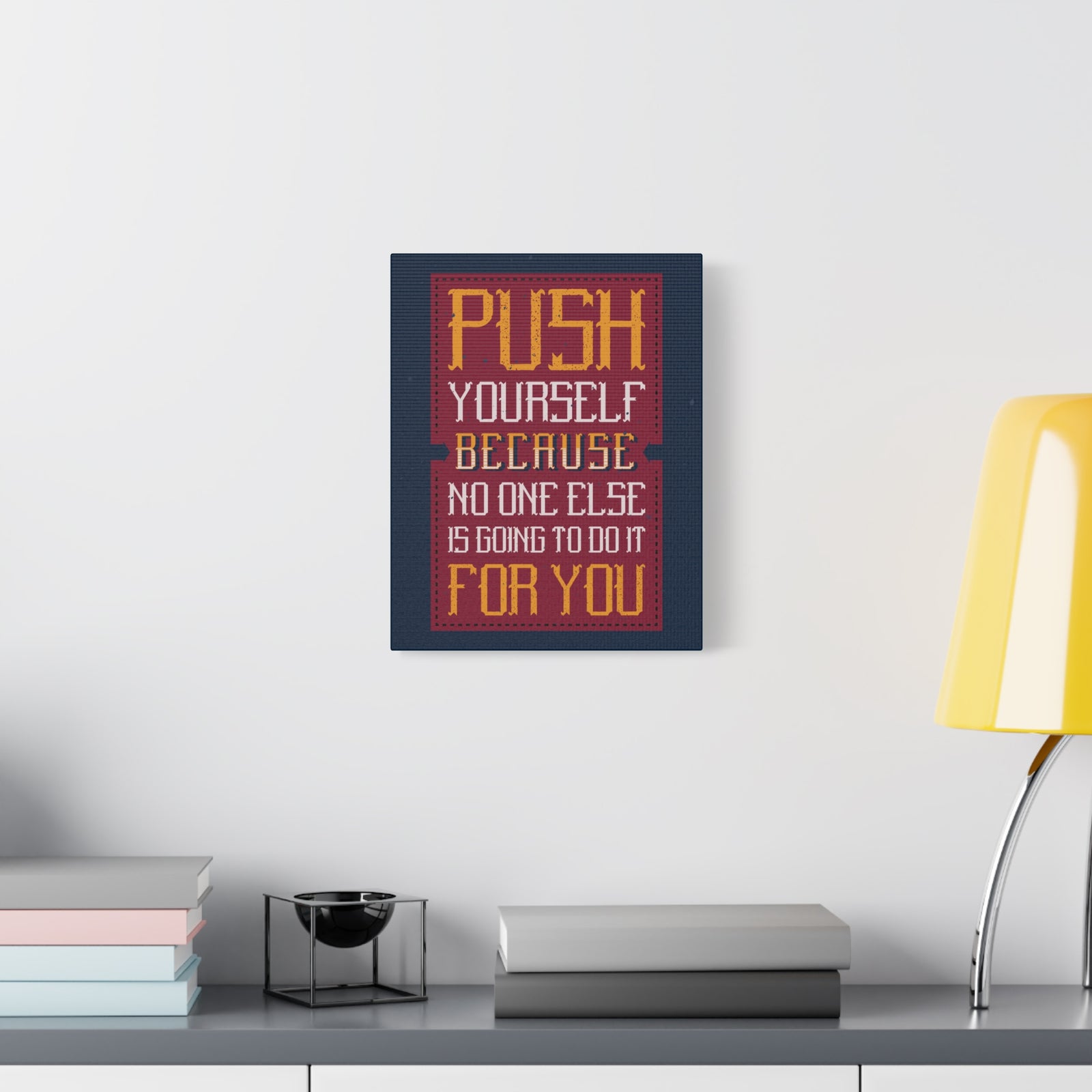 Inspirational Quote Canvas Push Yourself Wall Art Motivational Motto Inspiring Prints Artwork Decor Ready to Hang-Express Your Love Gifts