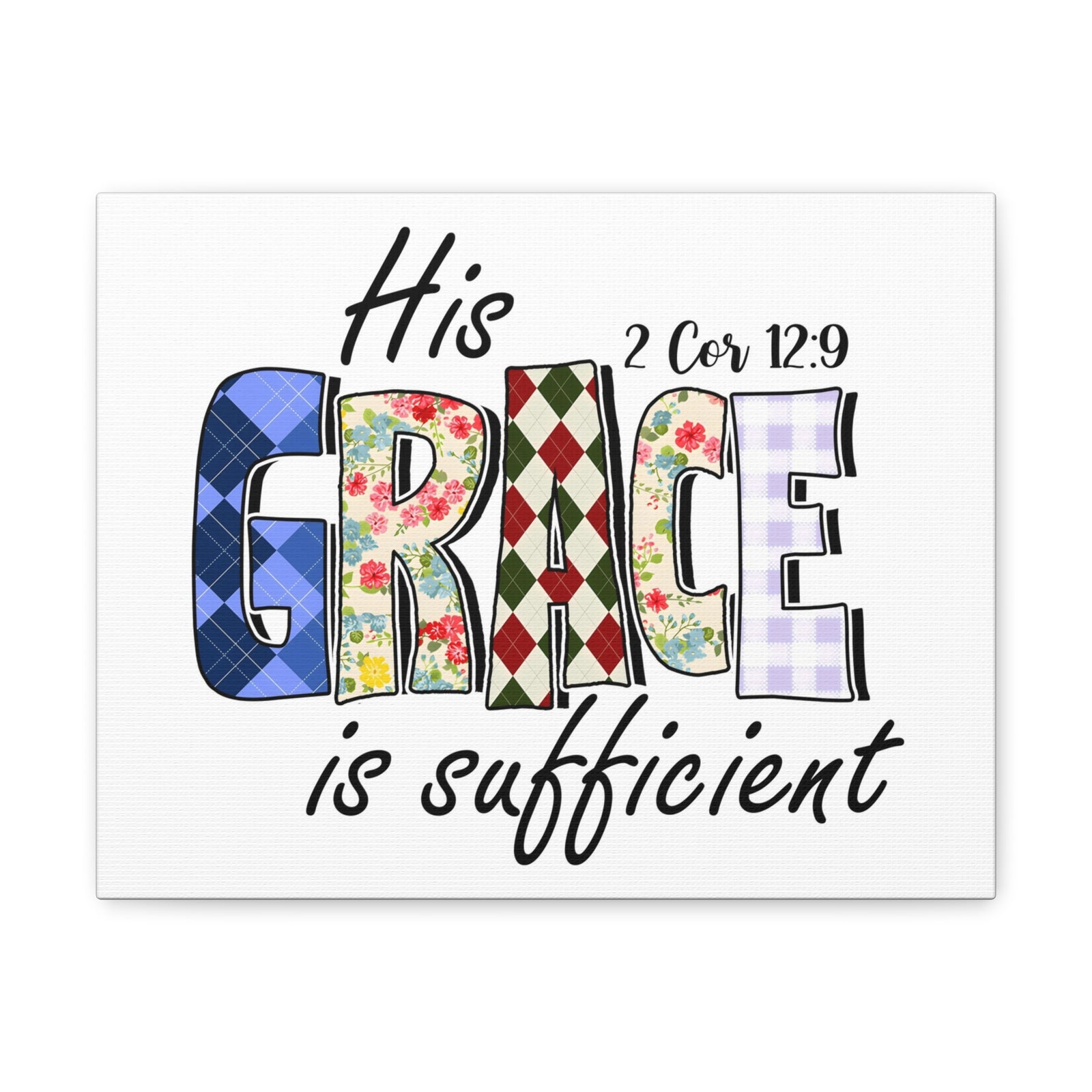 Scripture Walls 2 Corinthians 12:9 His Grace is Sufficient Bible Verse Canvas Christian Wall Art Ready to Hang Unframed-Express Your Love Gifts