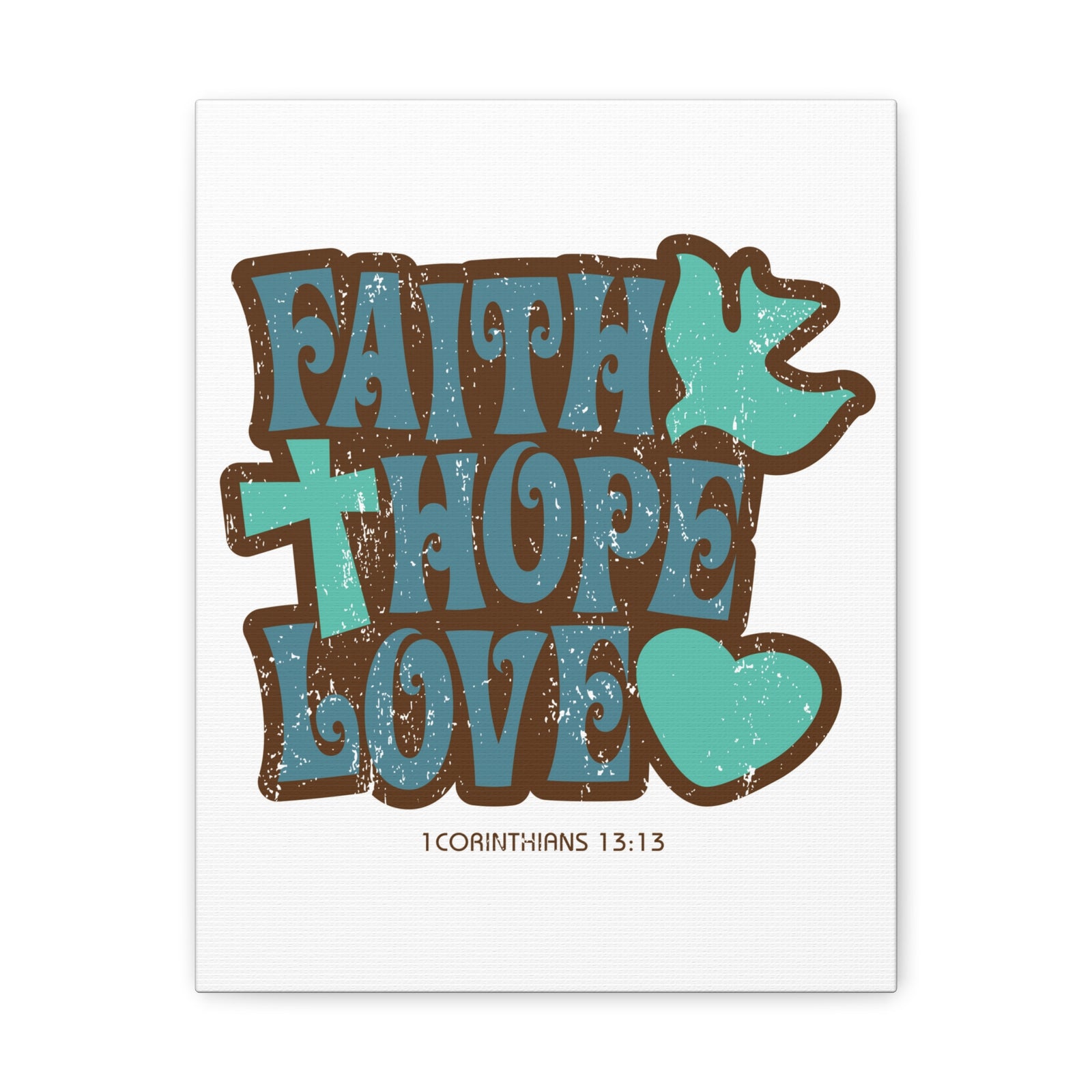 Scripture Walls Faith Hope Love 1 Corinthians 13:13 Bible Verse Canvas Christian Wall Art Ready To Hang-Express Your Love Gifts