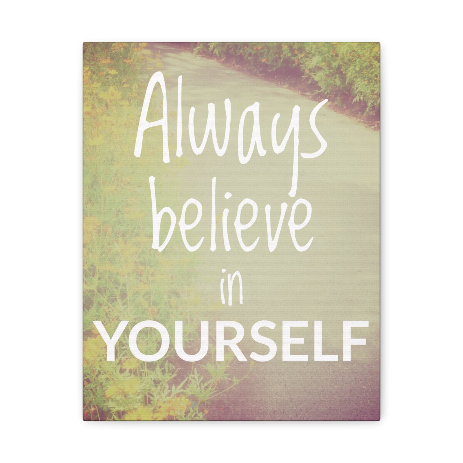 Inspirational Quote Canvas Always Believe In Yourself Motivational Print Ready to Hang Artwork-Express Your Love Gifts