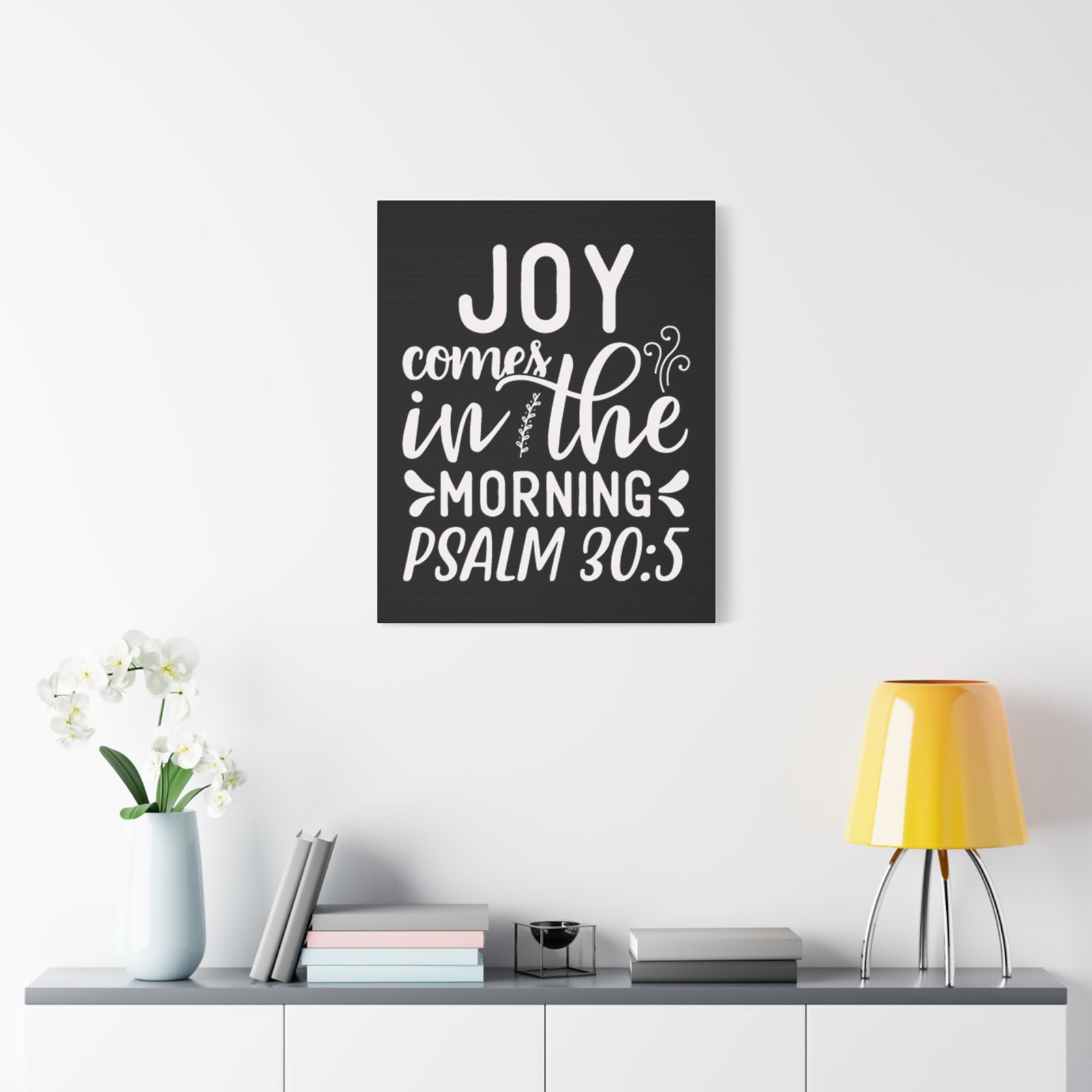 Scripture Walls Psalm 30:5 Joy Comes in The Morning Black Bible Verse Canvas Christian Wall Art Ready to Hang Unframed-Express Your Love Gifts