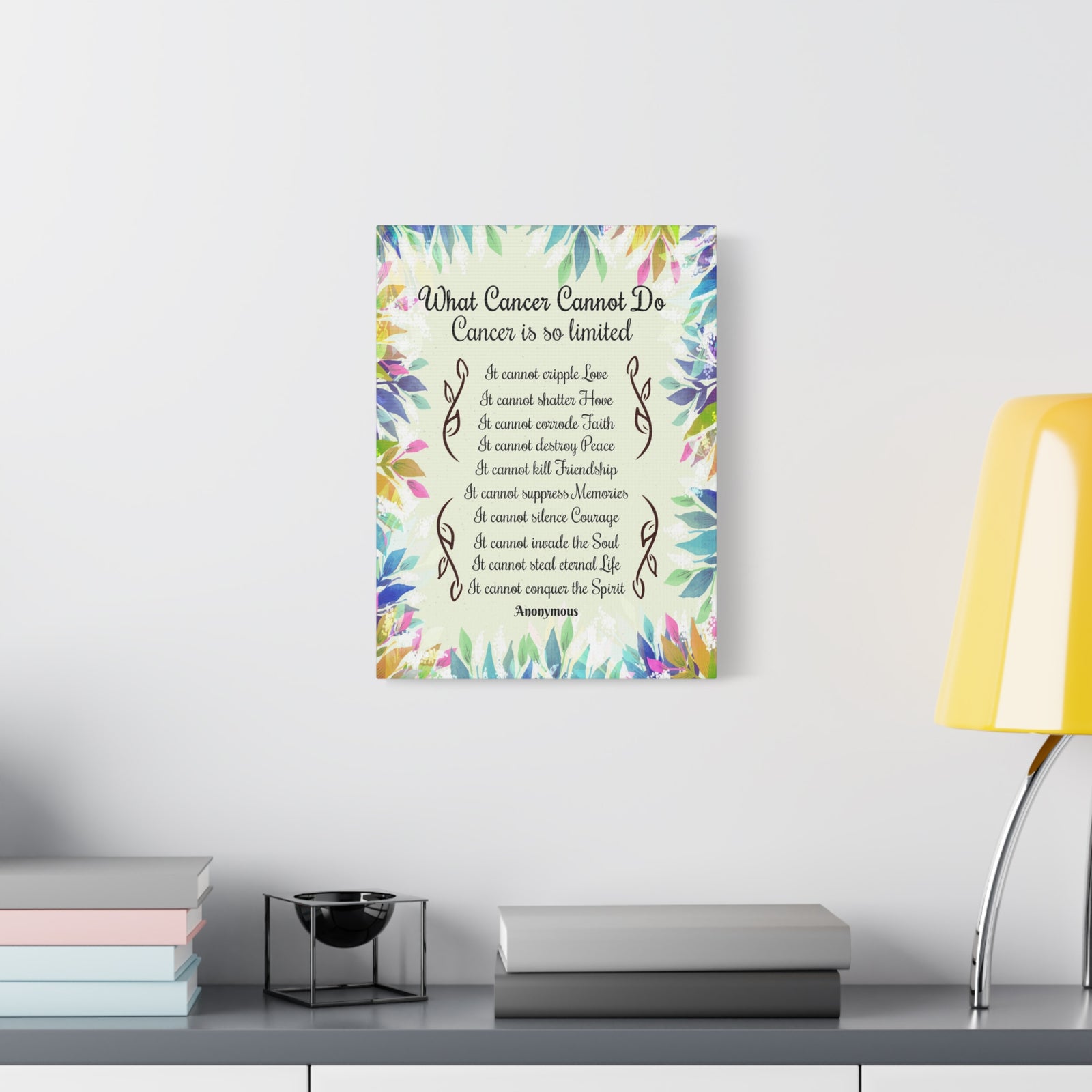 Cancer Survivor Wall Art What Cancer Cannot Do Inspirational Cancer Encouragement Art-Express Your Love Gifts