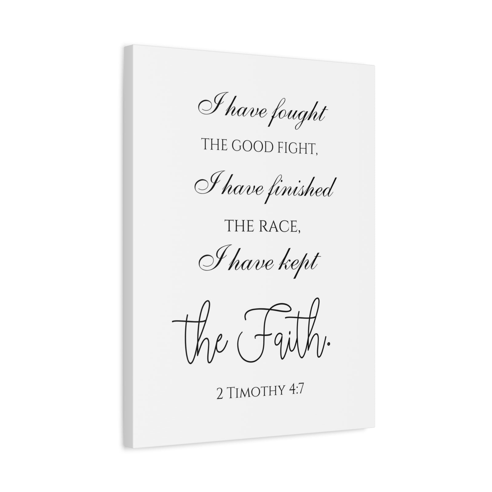 Scripture Walls 2 Timothy 4:7 I Have Kept the Faith Bible Verse Canvas Christian Wall Art Ready to Hang Unframed-Express Your Love Gifts