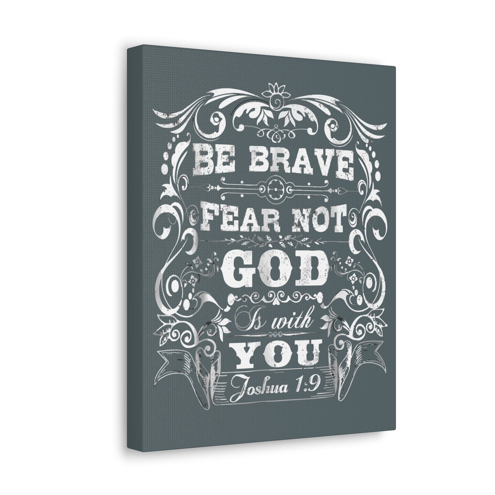 Scripture Walls Be Brave Fear Not God Is With You Joshua 1:9 Bible Verse Canvas Christian Wall Art Ready To Hang-Express Your Love Gifts
