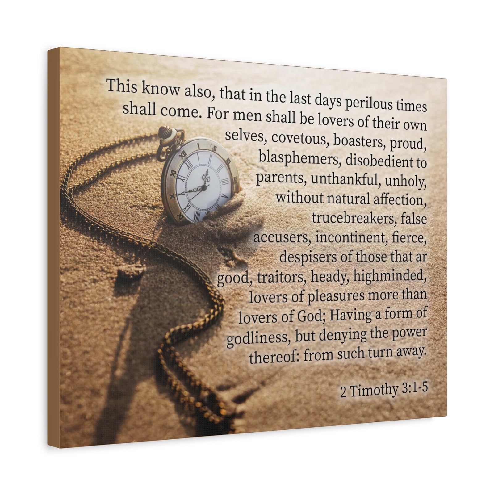 Scripture Canvas Perilous Times 2 Timothy 3:1-5 Christian Wall Art Bible Verse Print Ready to Hang-Express Your Love Gifts
