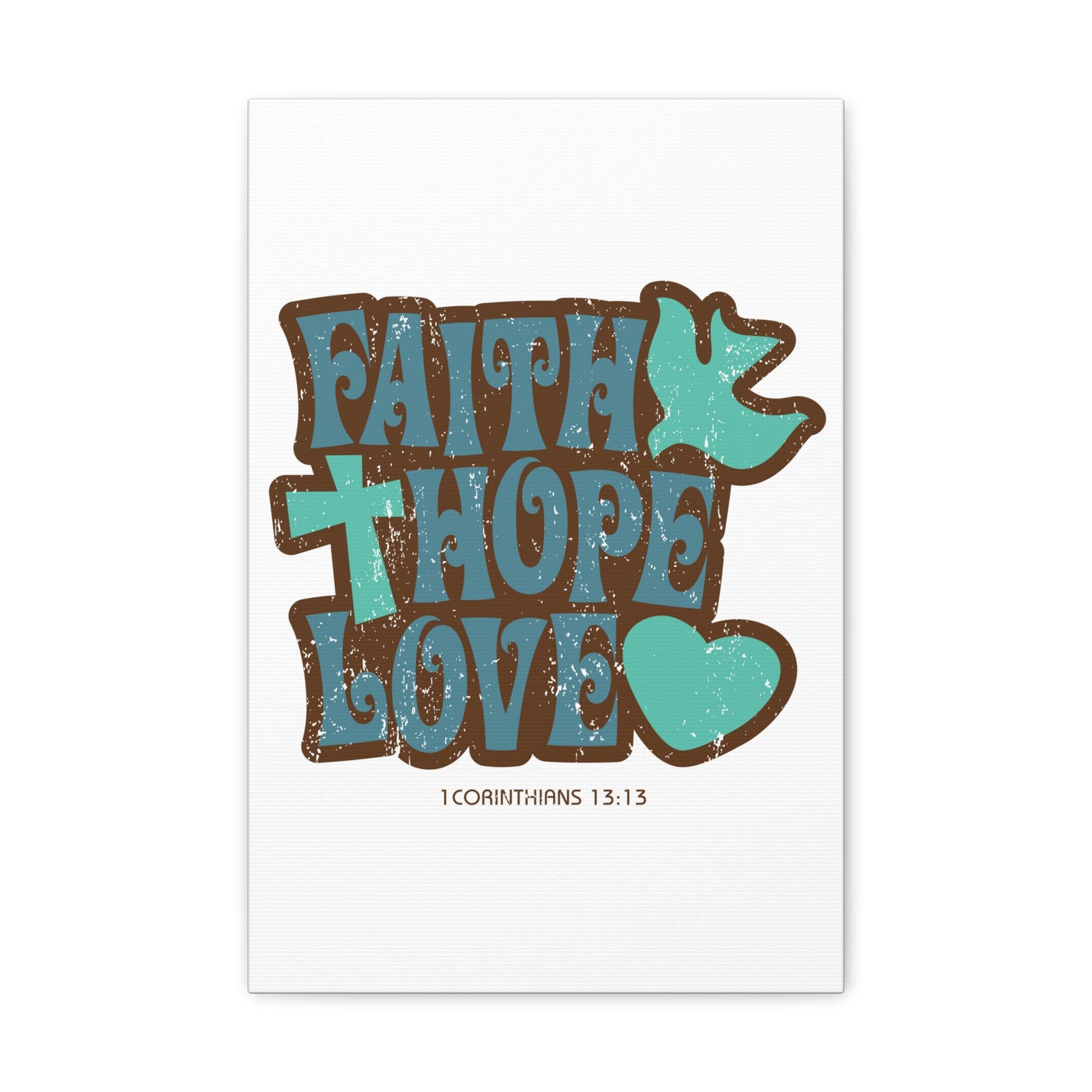Scripture Walls Faith Hope Love 1 Corinthians 13:13 Bible Verse Canvas Christian Wall Art Ready To Hang-Express Your Love Gifts