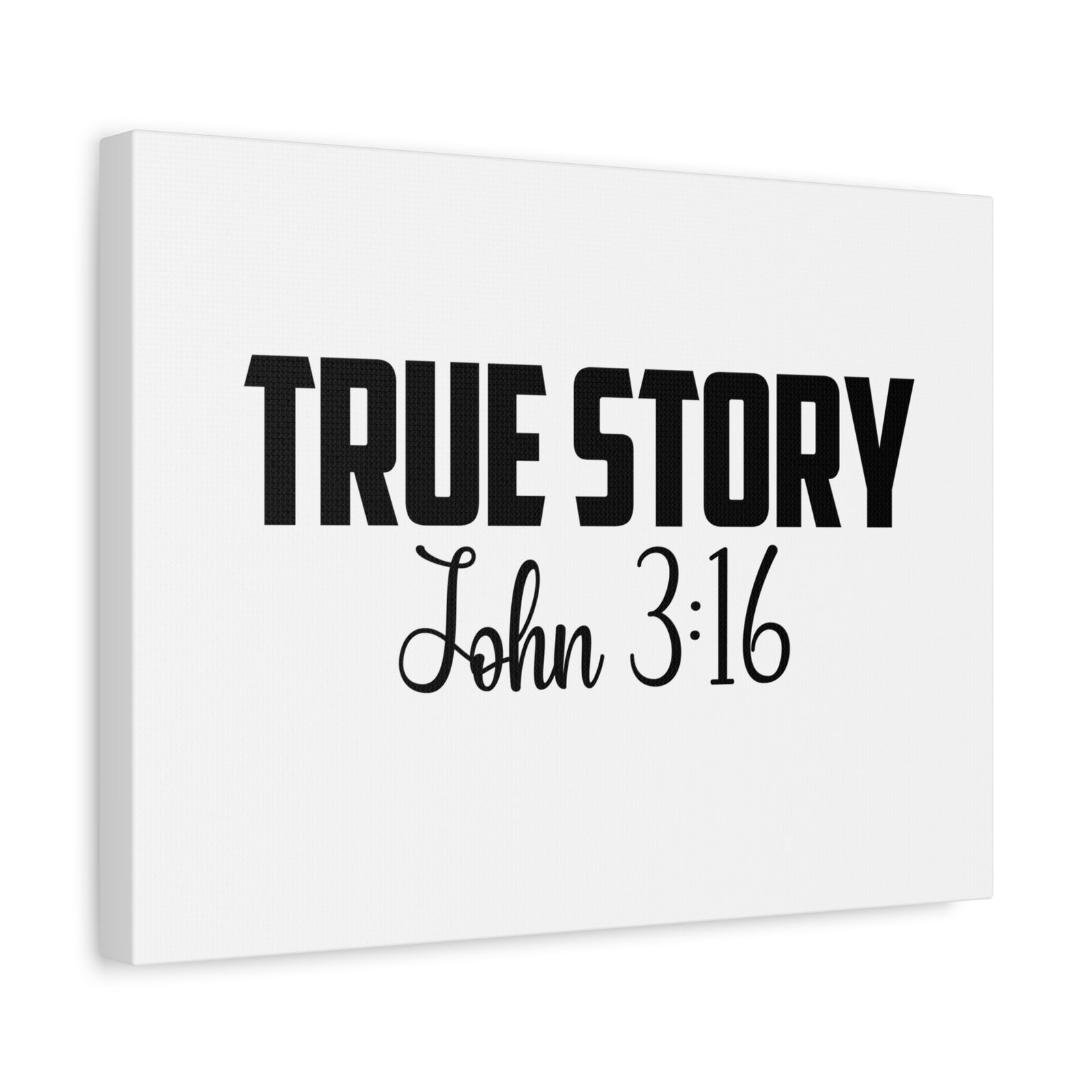 Scripture Canvas True Story John 3:16 Christian Wall Art Bible Verse Print Ready to Hang-Express Your Love Gifts