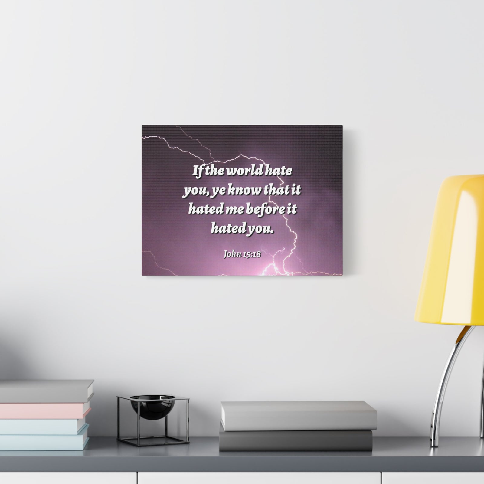 Scripture Canvas The World John 15:18 Christian Wall Art Bible Verse Print Ready to Hang-Express Your Love Gifts