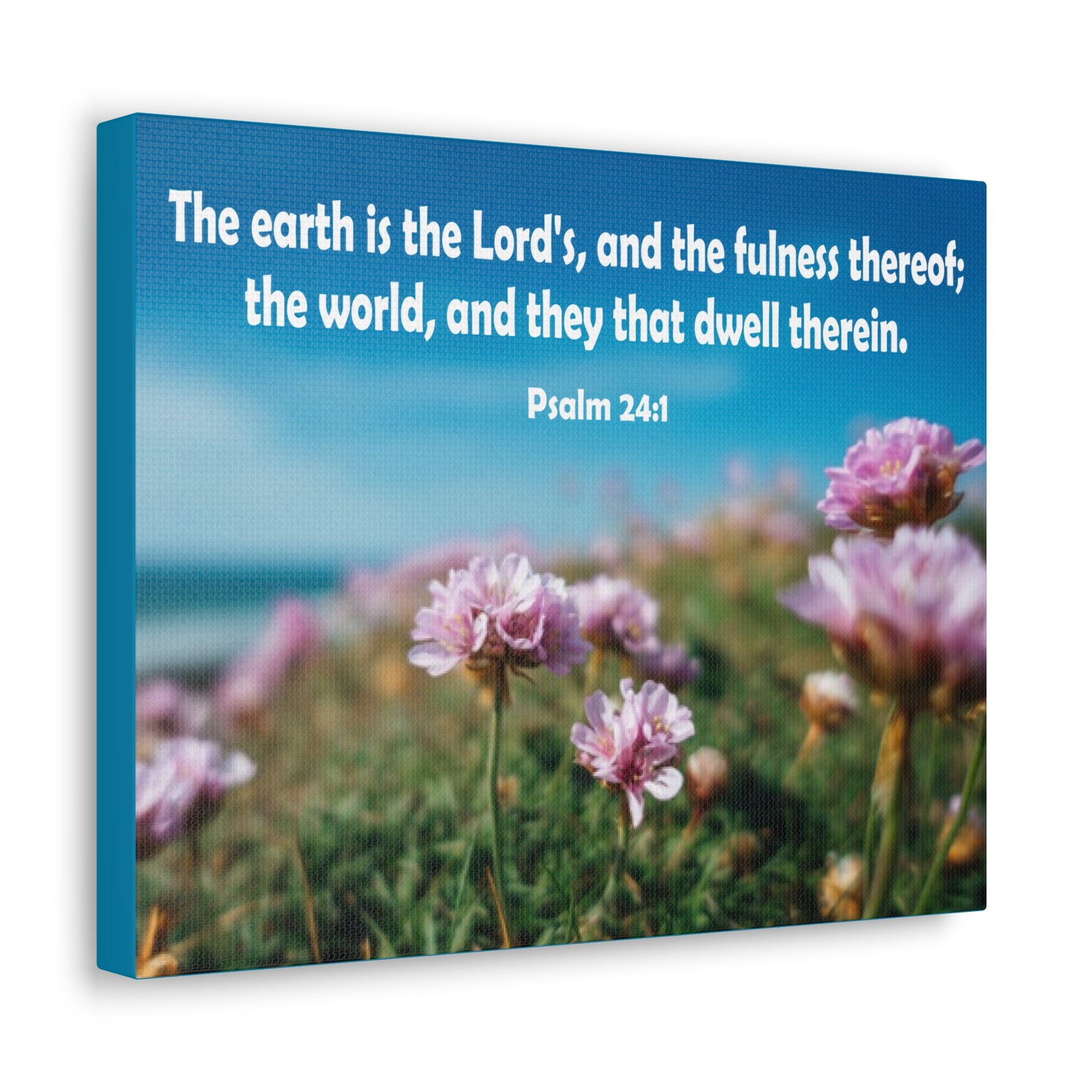 Scripture Walls The Earth is The Lord's Psalm 24:1 Bible Verse Canvas Christian Wall Art Ready to Hang Unframed-Express Your Love Gifts