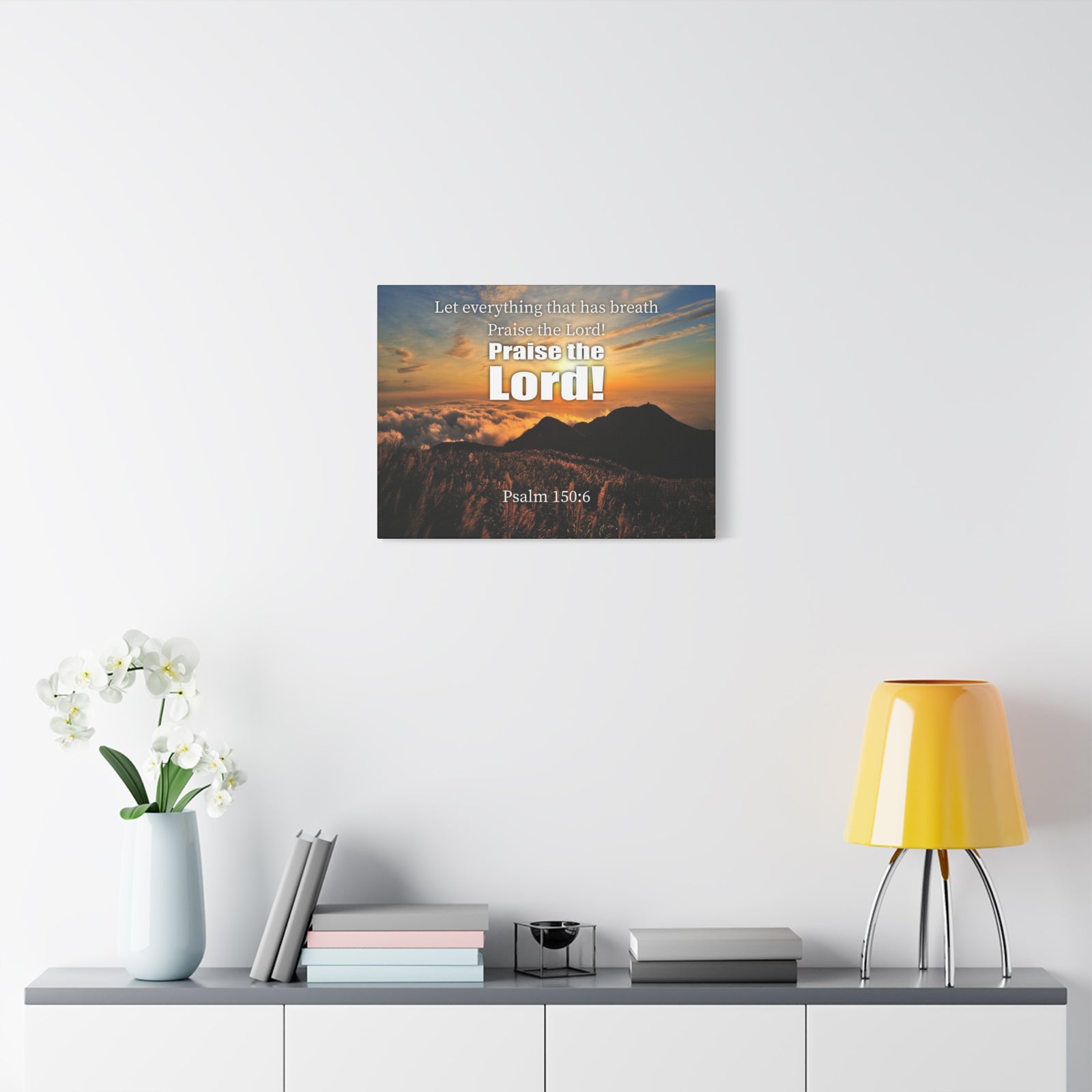 Scripture Canvas Praise The Lord Psalm 150:6 Christian Wall Art Bible Verse Print Ready to Hang-Express Your Love Gifts