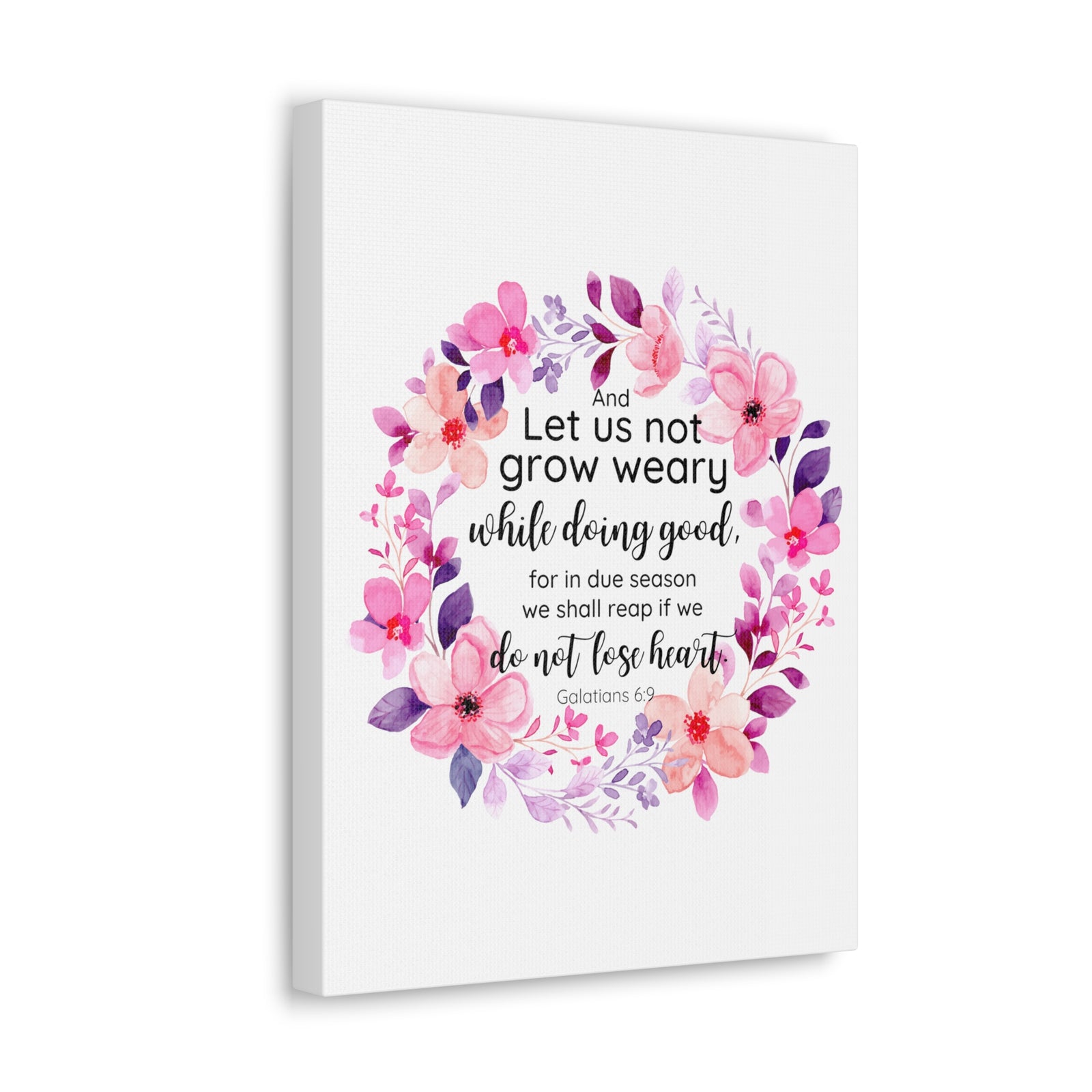Scripture Walls Galatians 6:9 Let Us Not Grow Weary Bible Verse Canvas Christian Wall Art Ready to Hang Unframed-Express Your Love Gifts